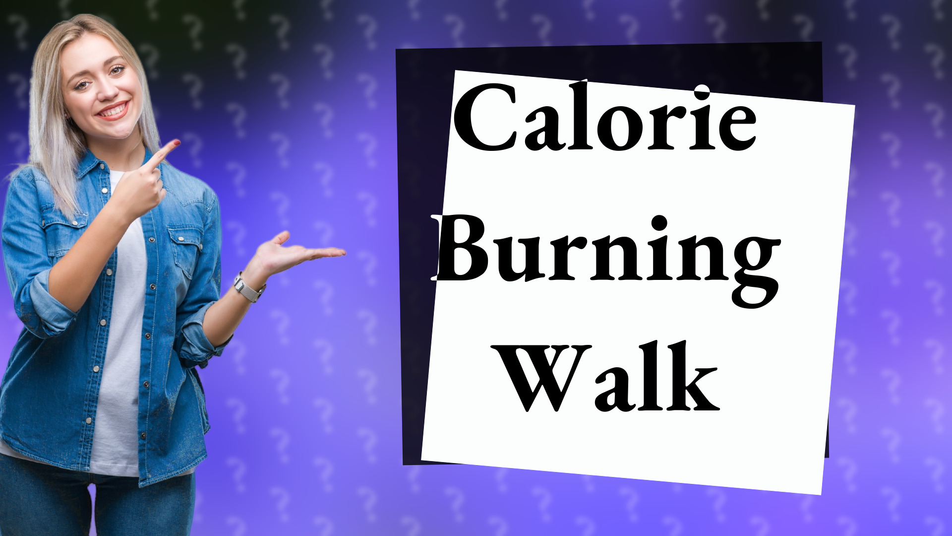 Calorie Burning Walk