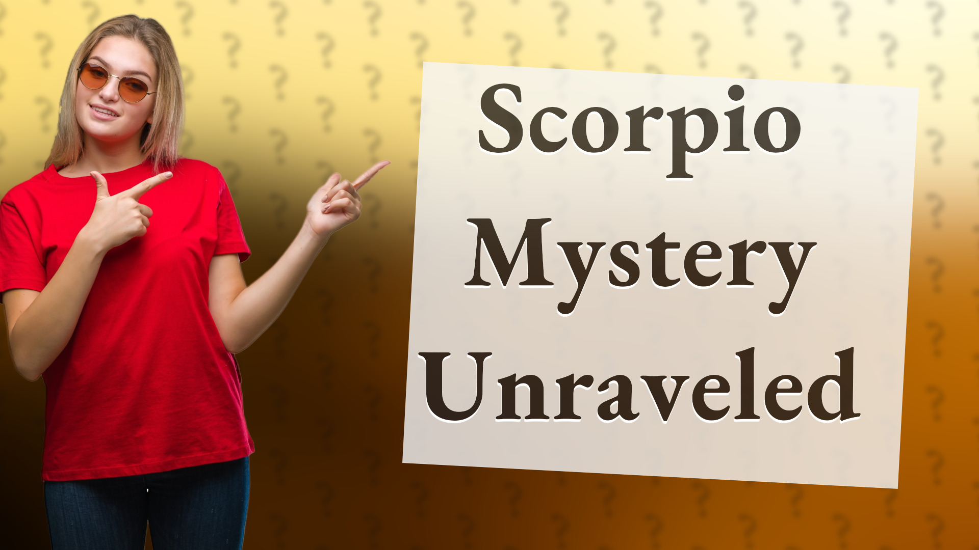 Scorpio Mystery Unraveled