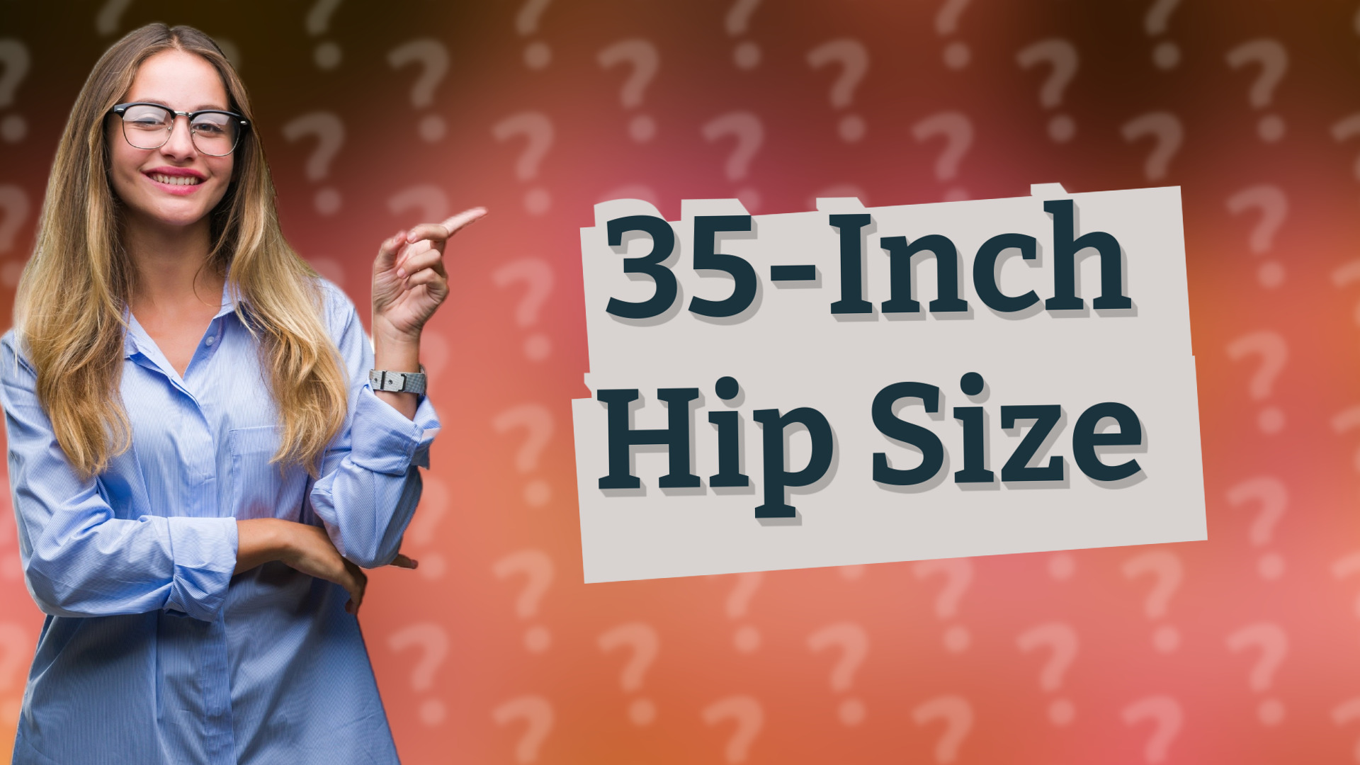 35-Inch Hip Size