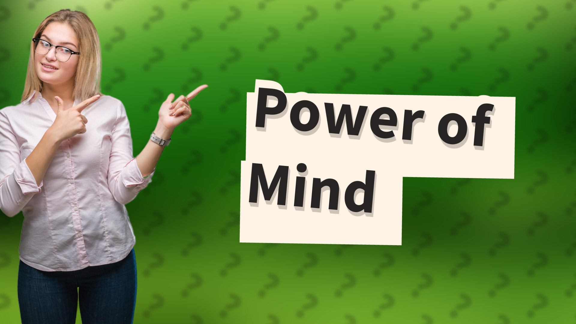 Power of Mind