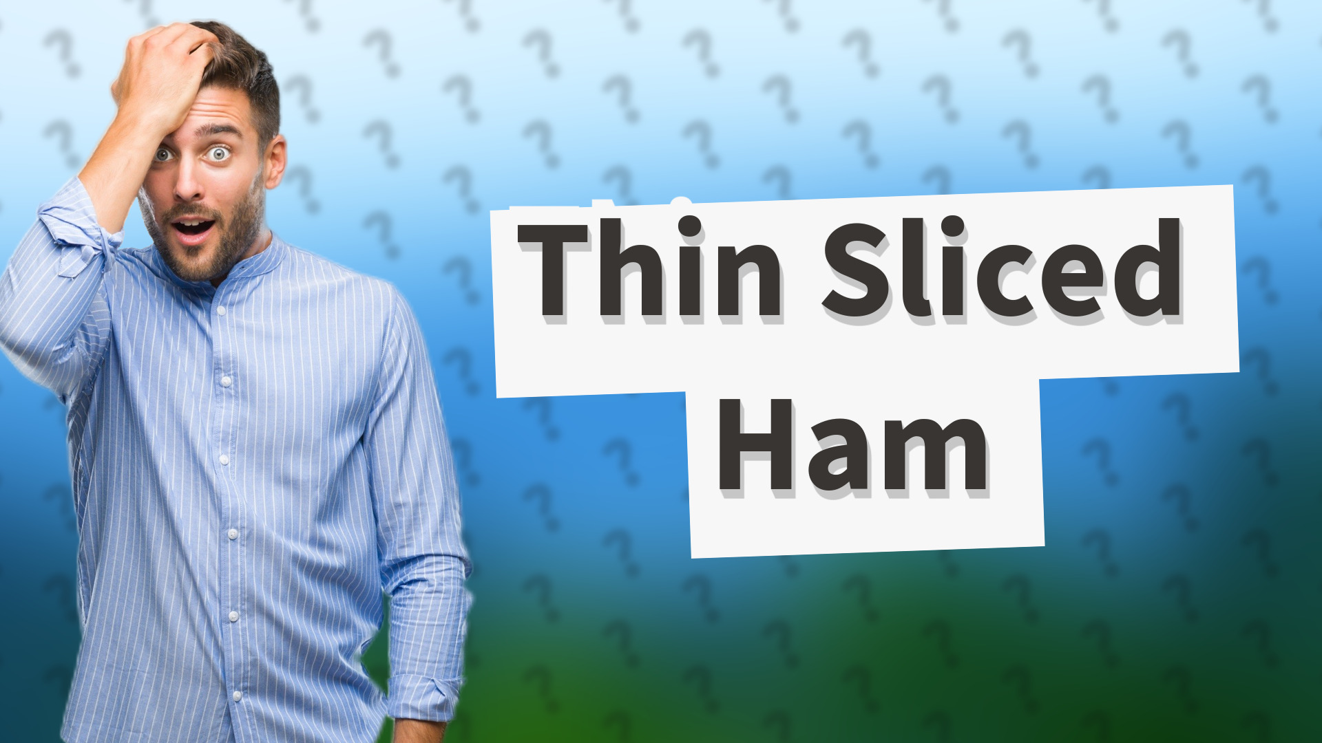 Thin Sliced Ham