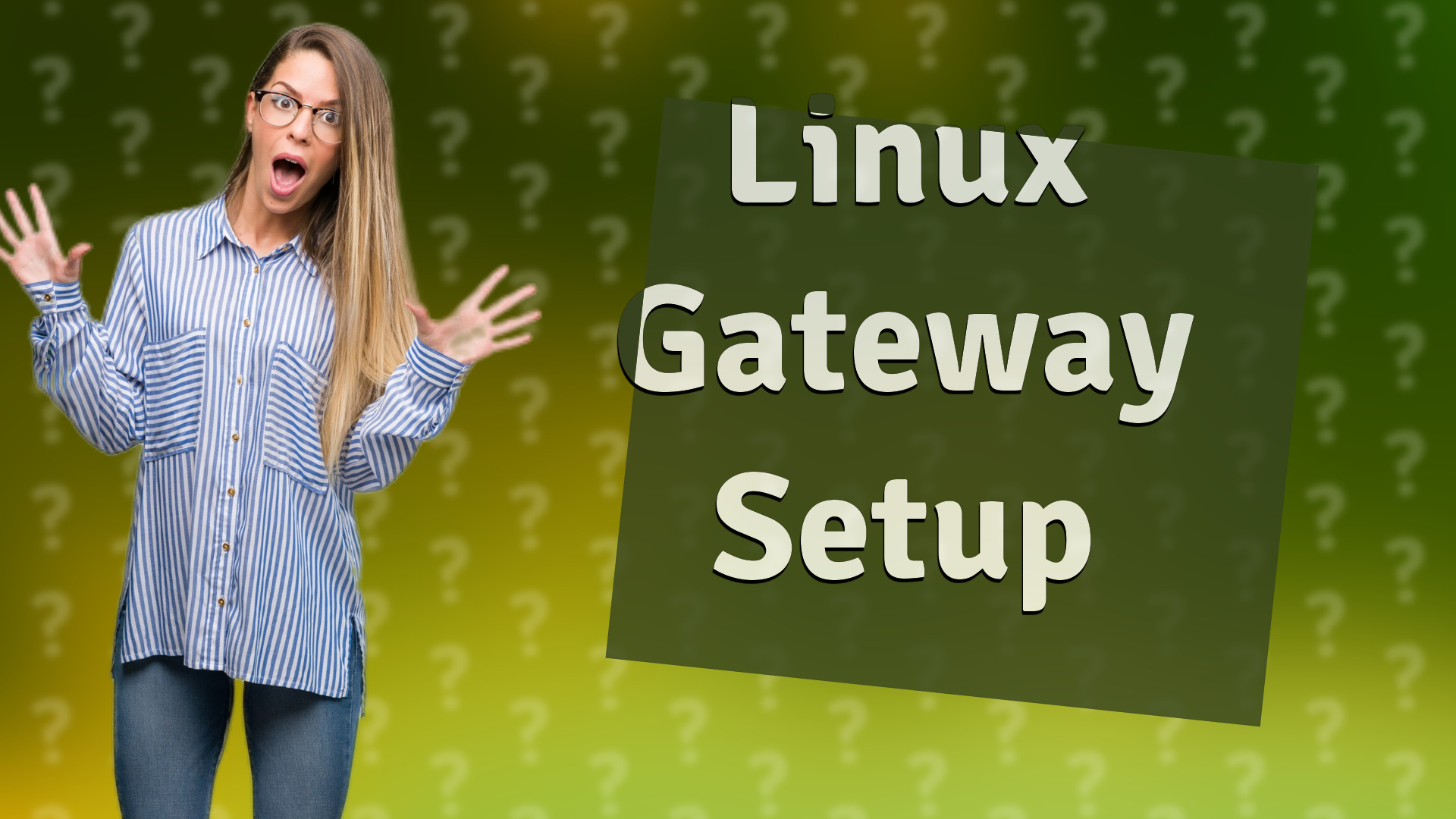 Linux Gateway Setup