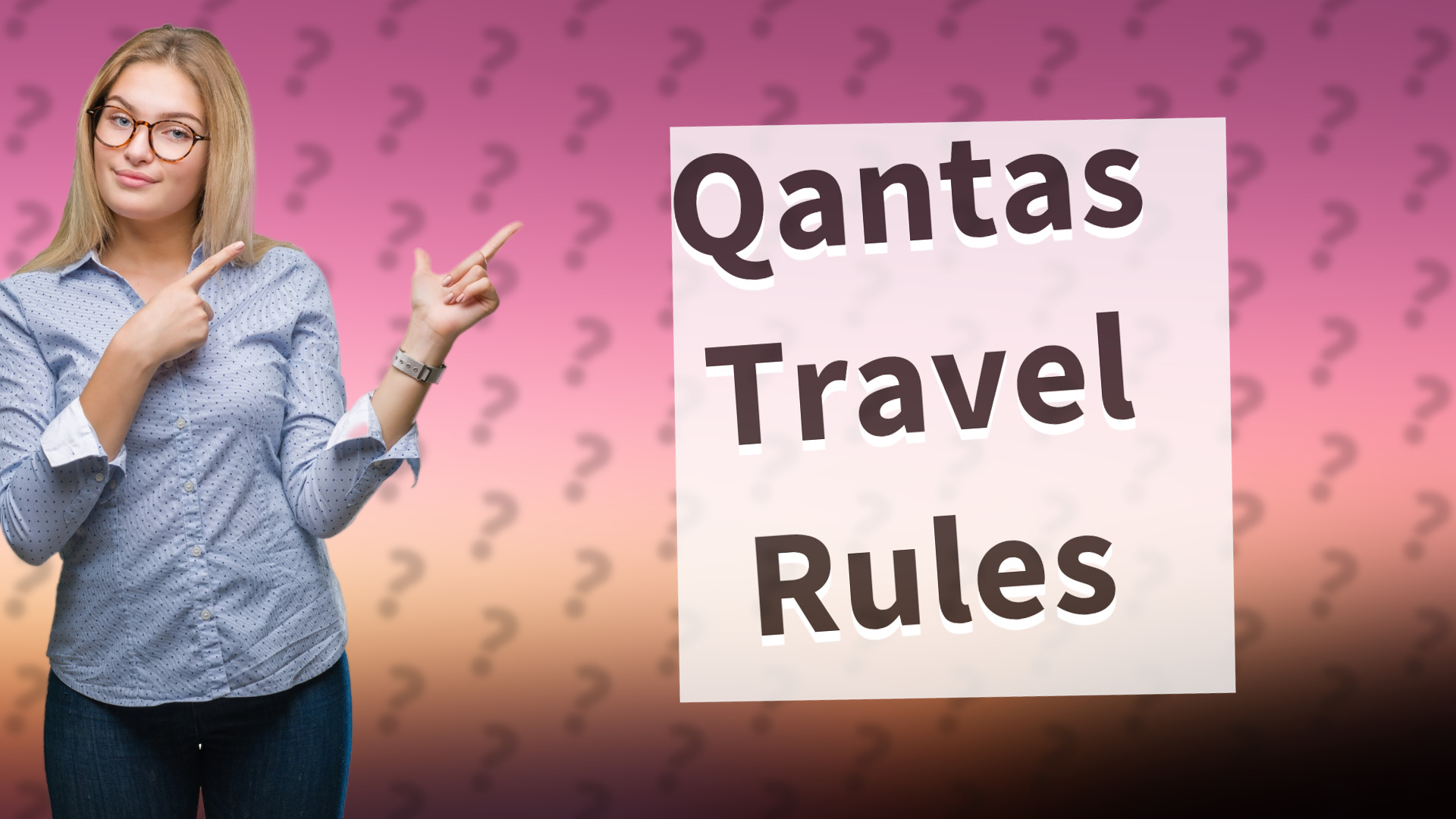 Qantas Travel Rules