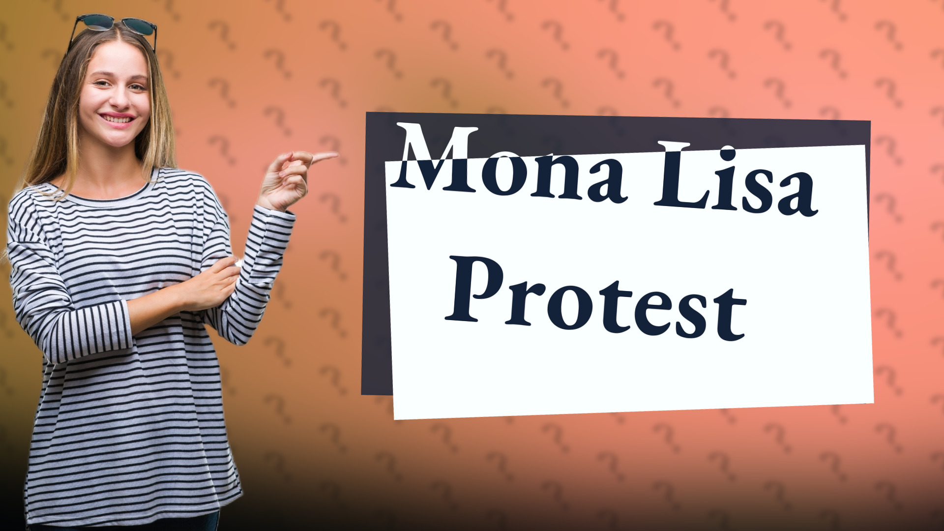 Mona Lisa Protest