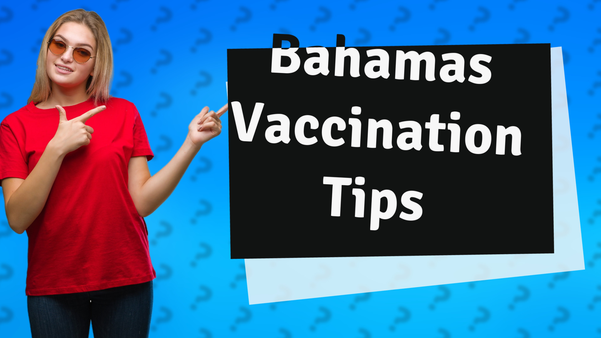 Bahamas Vaccination Tips