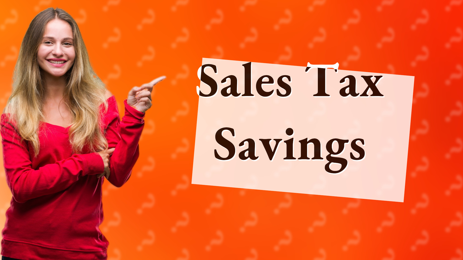 Sales Tax Savings