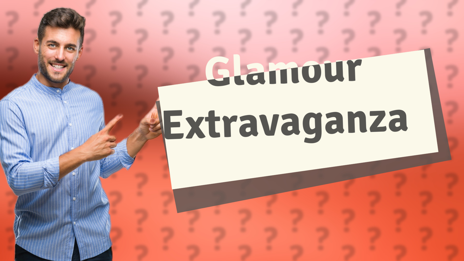 Glamour Extravaganza