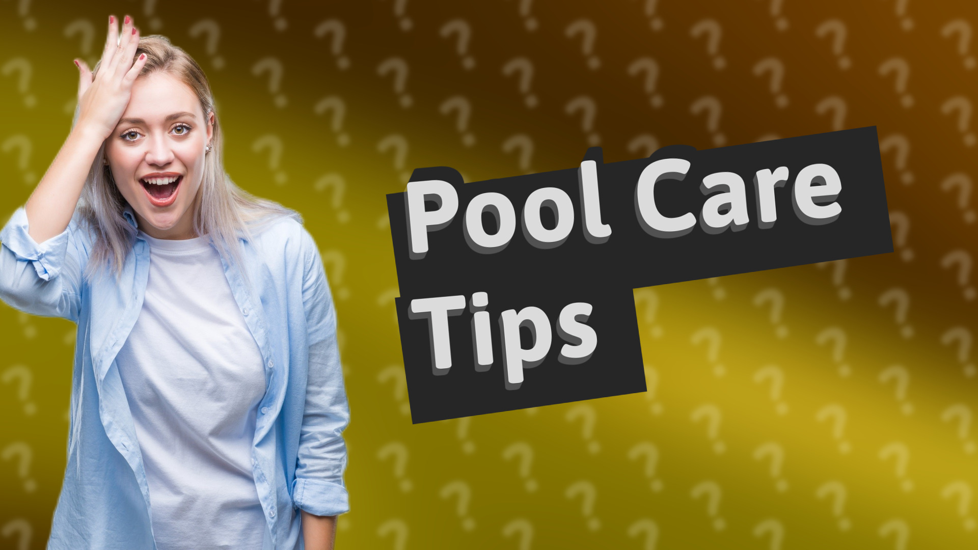 Pool Care Tips