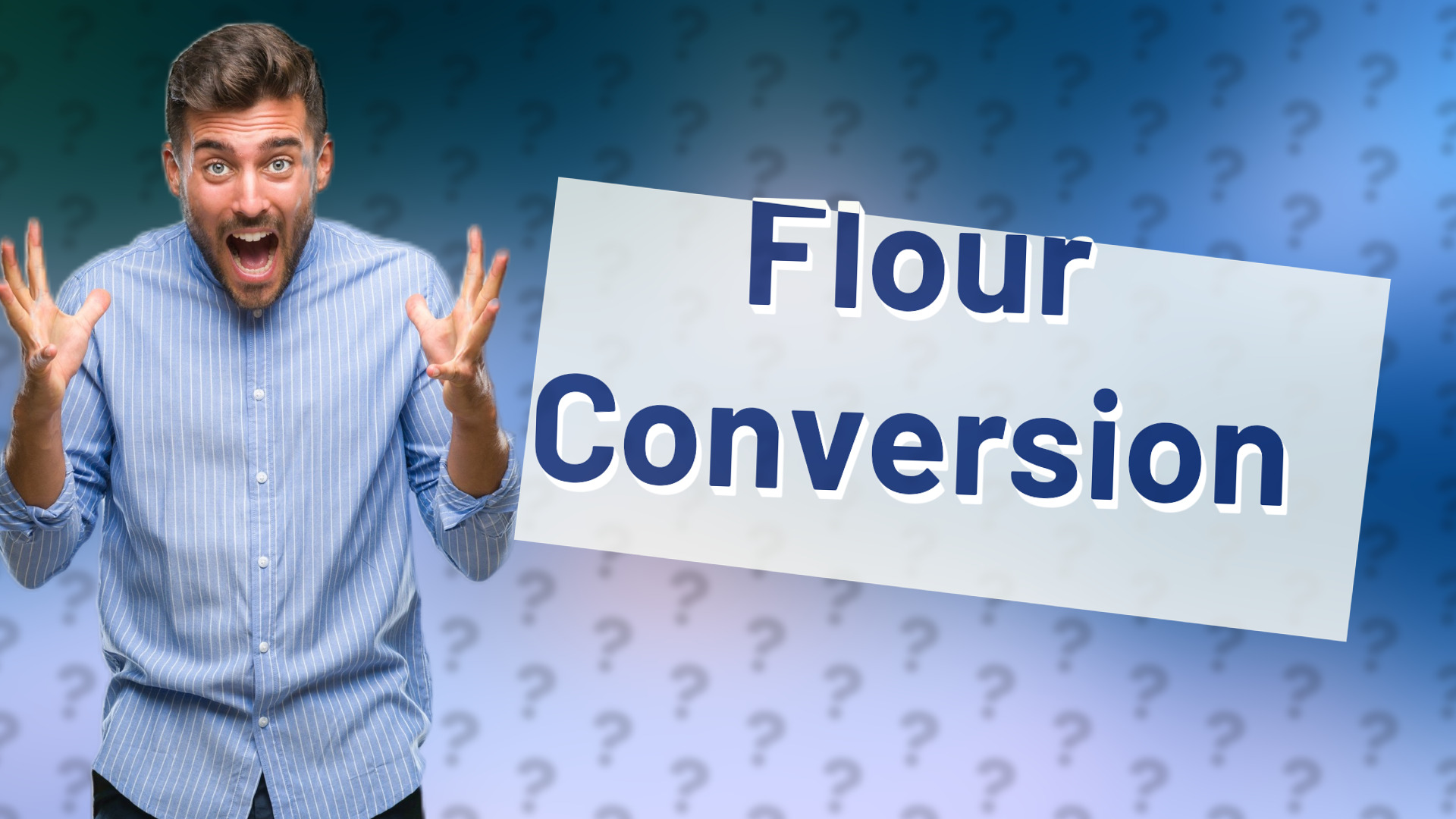 Flour Conversion