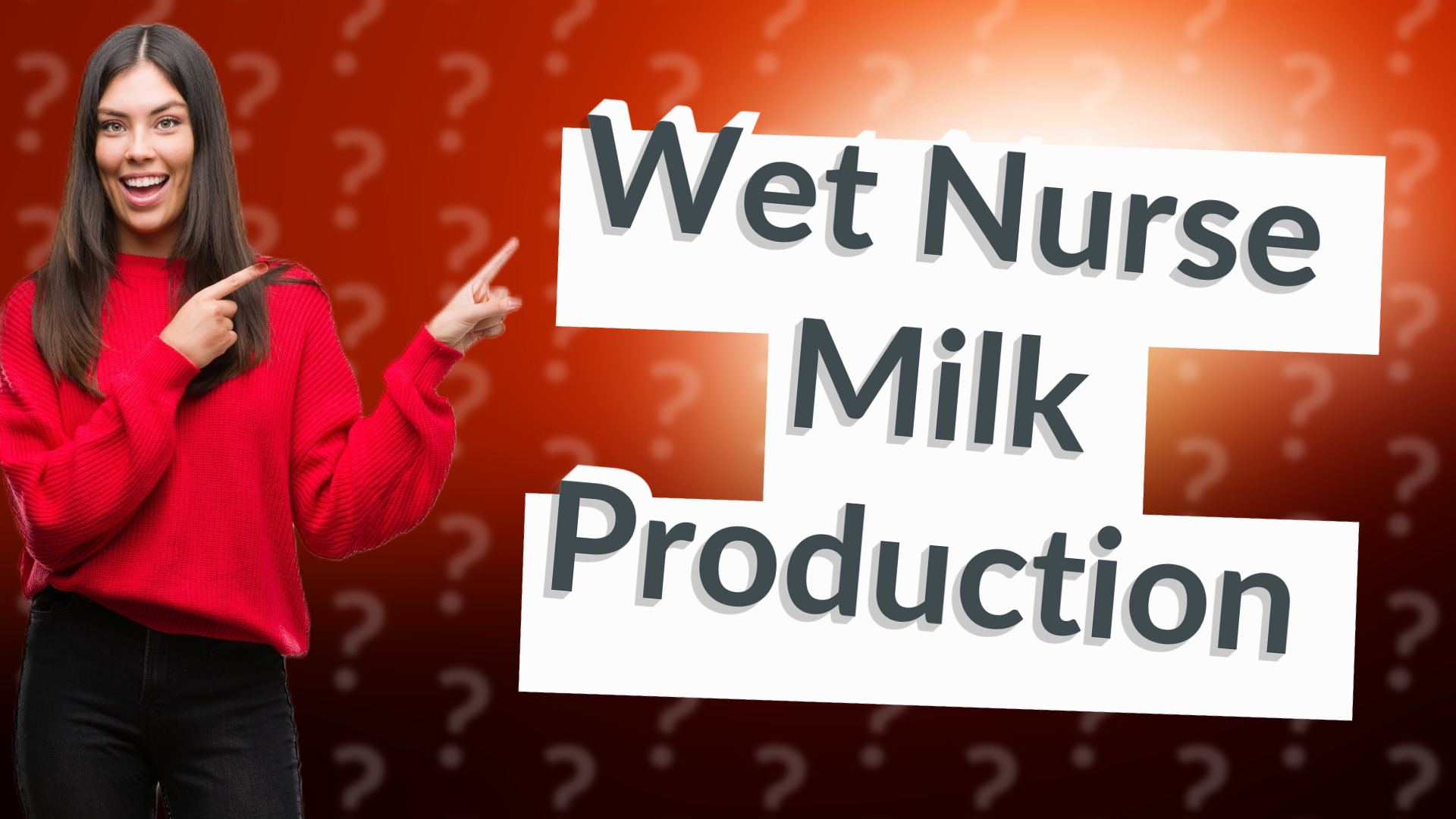 Wet Nurse Milk Production