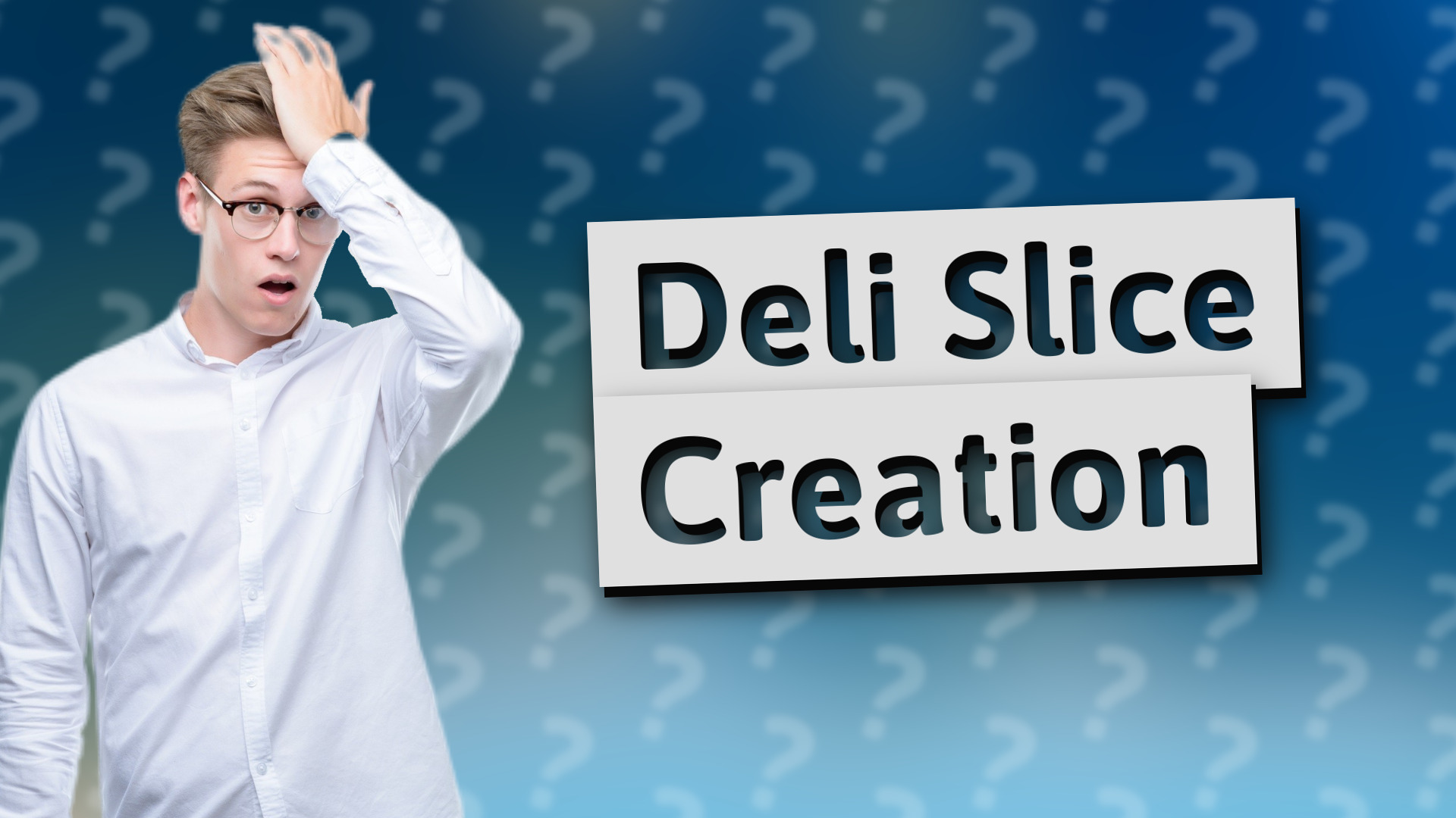 Deli Slice Creation