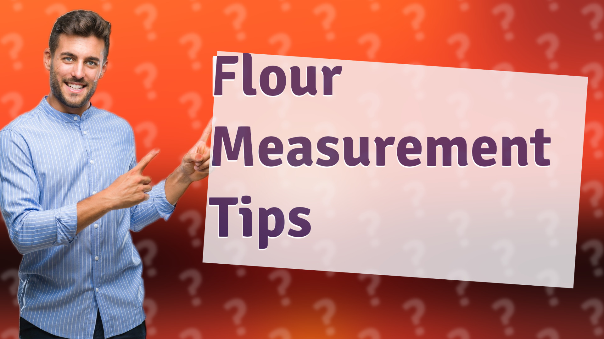 Flour Measurement Tips