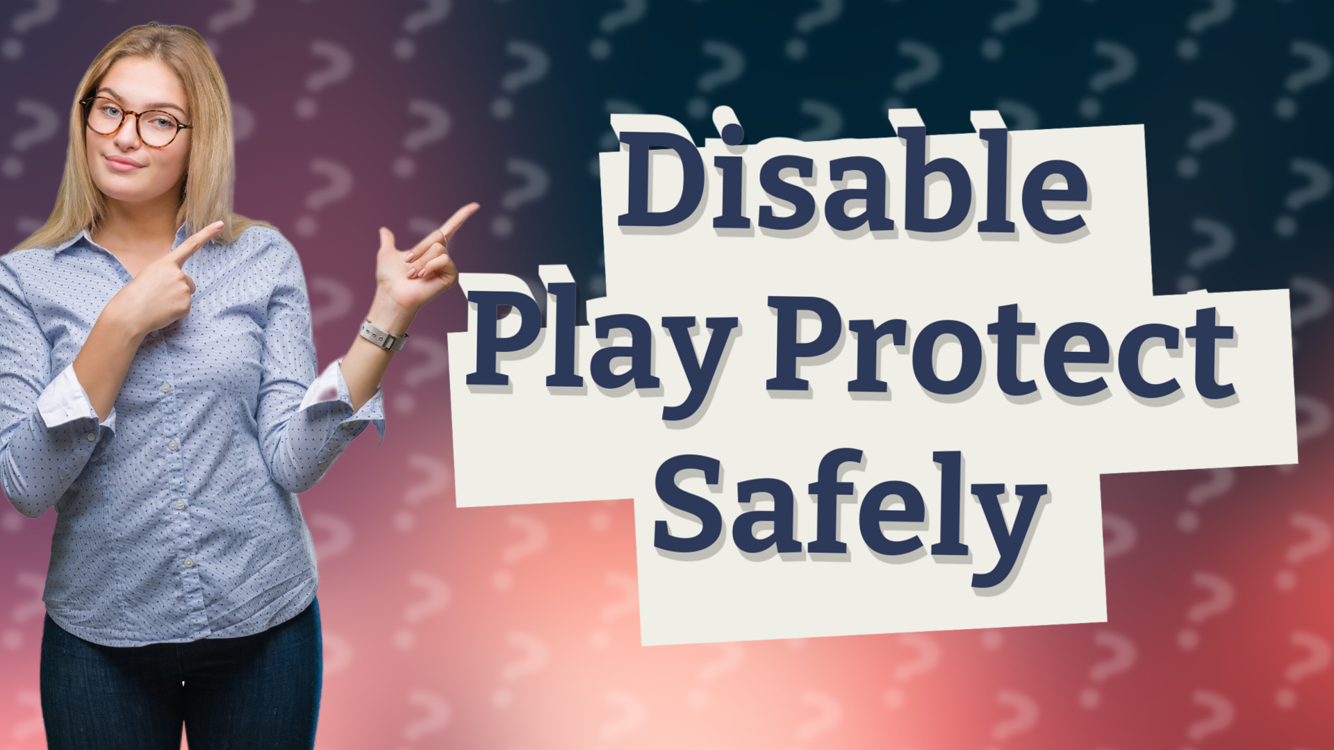 Disable Play Protect Safely