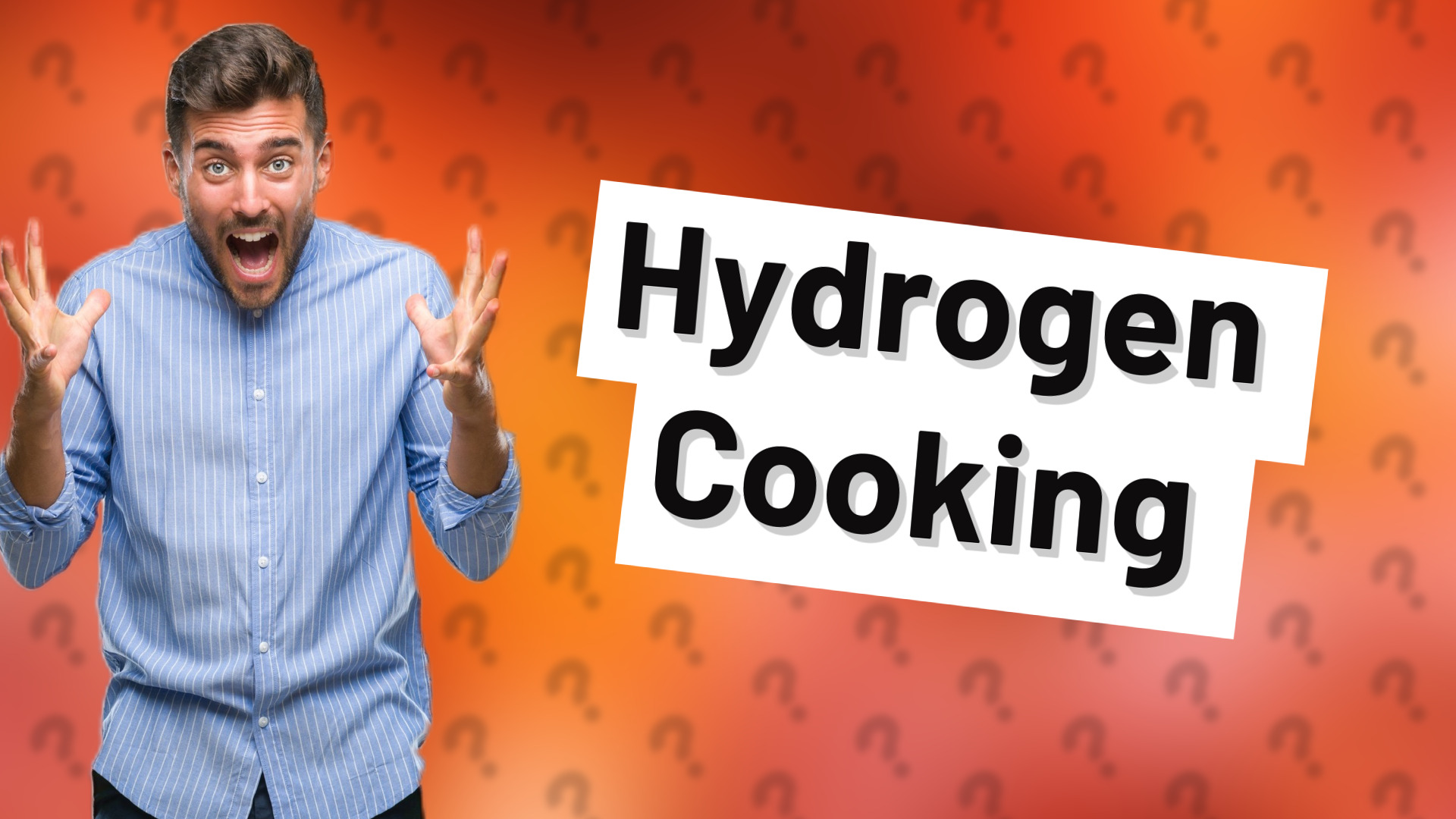 Hydrogen Cooking