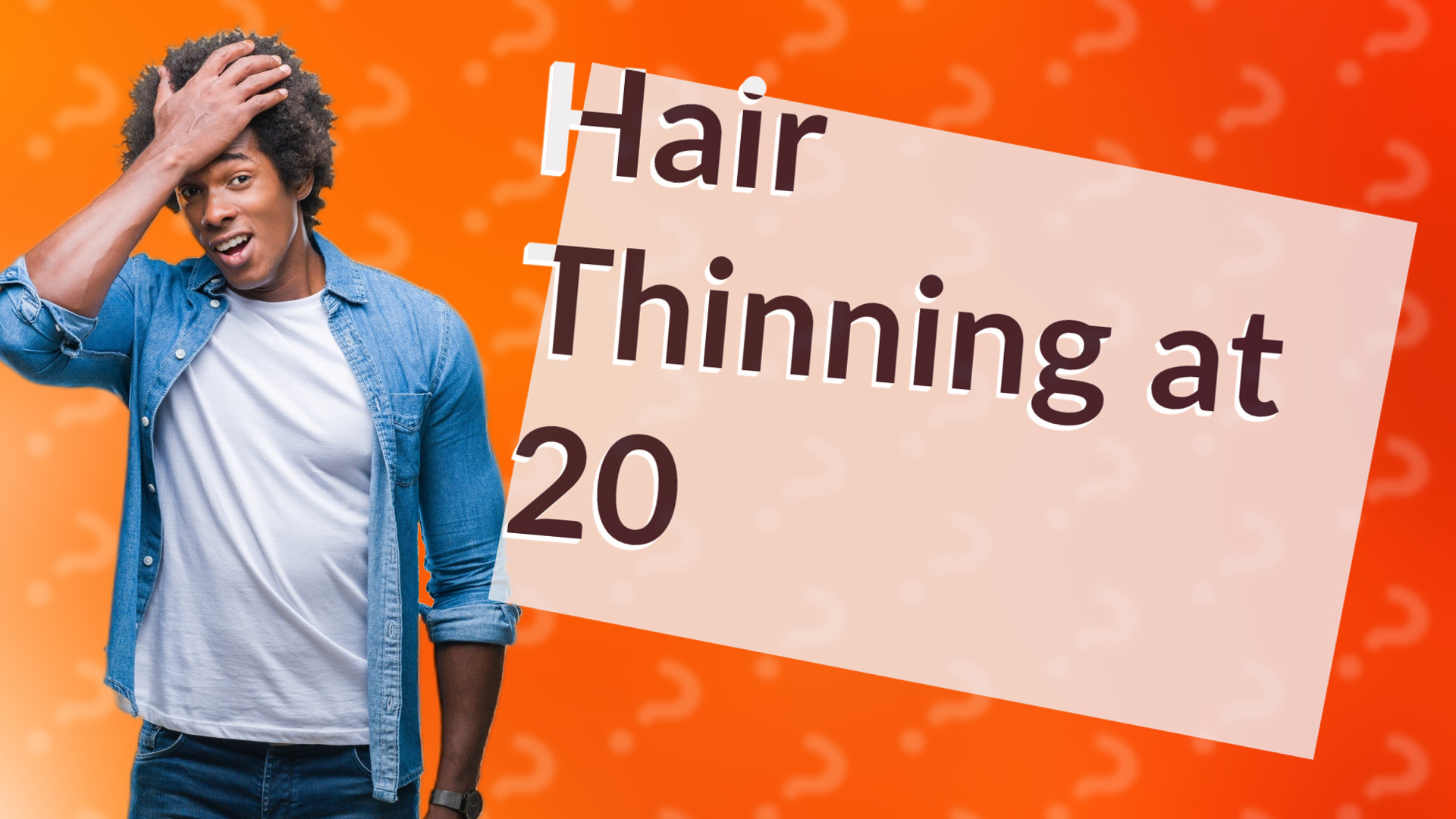Hair Thinning at 20