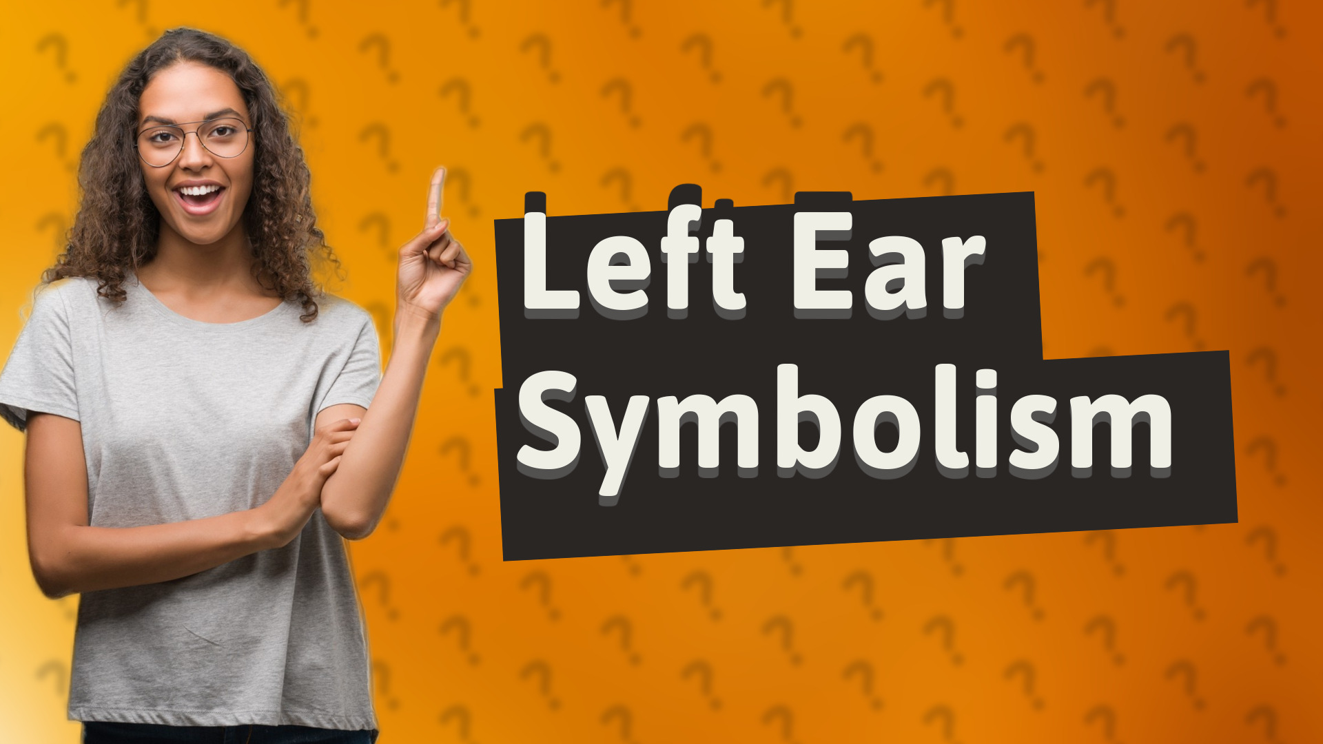 Left Ear Symbolism