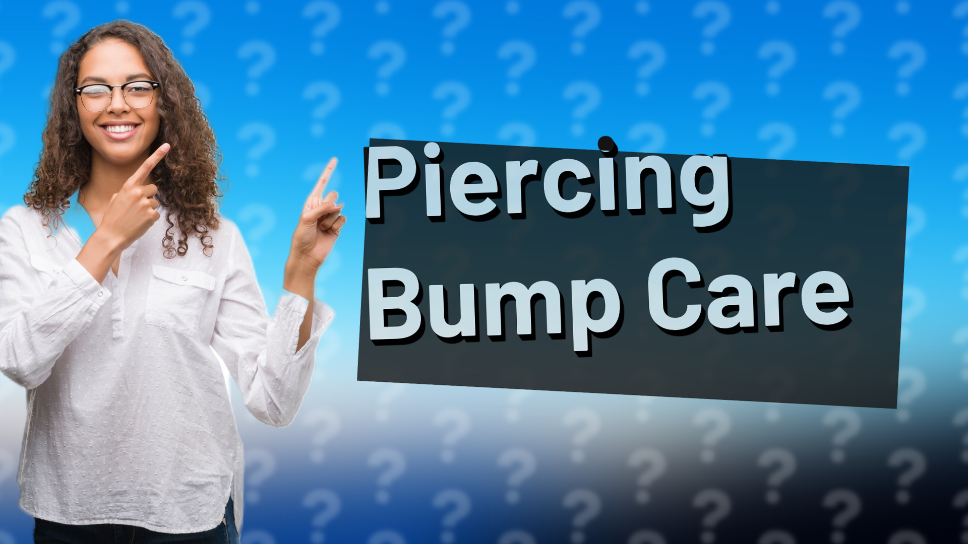 Piercing Bump Care