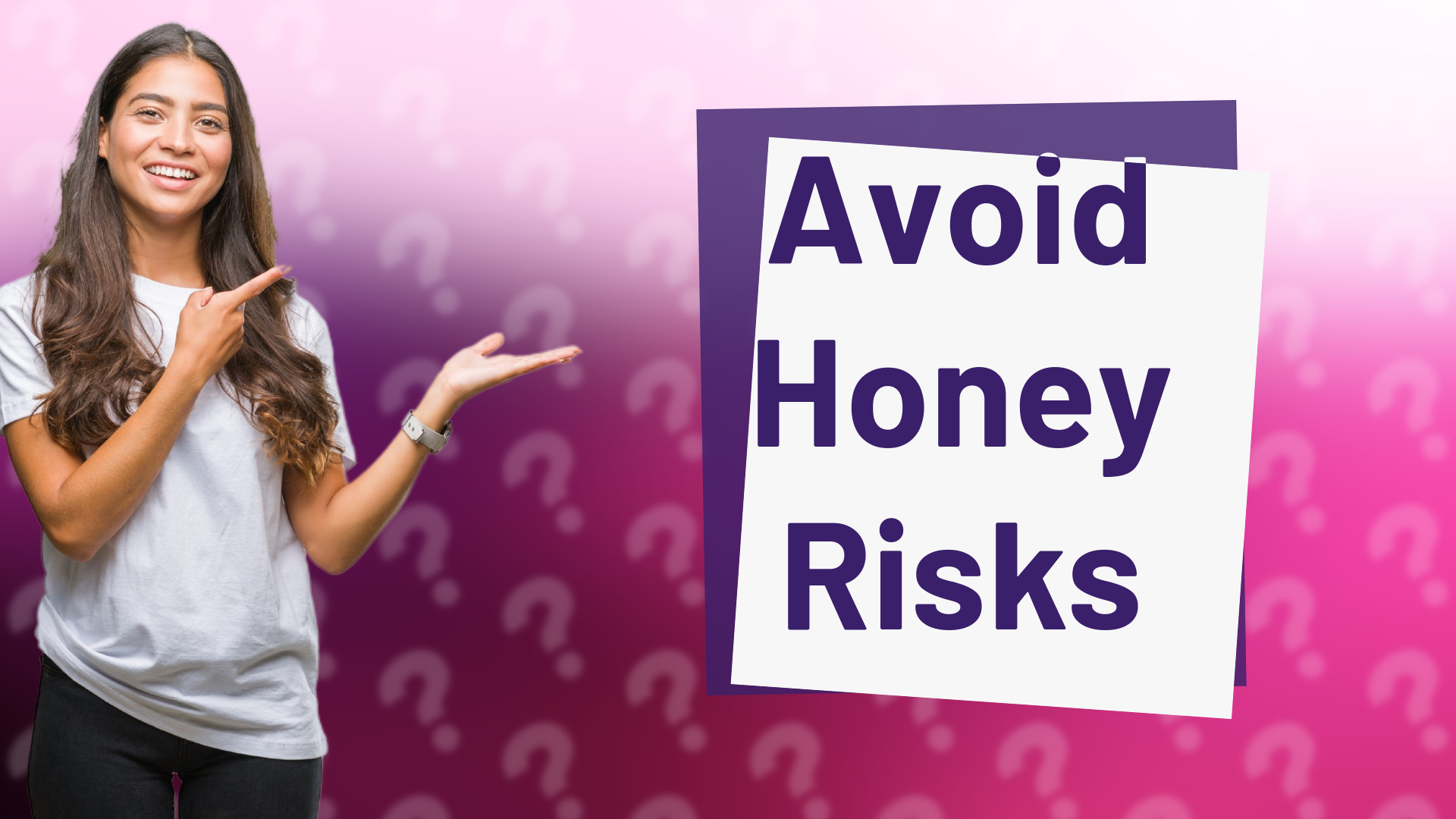 Avoid Honey Risks