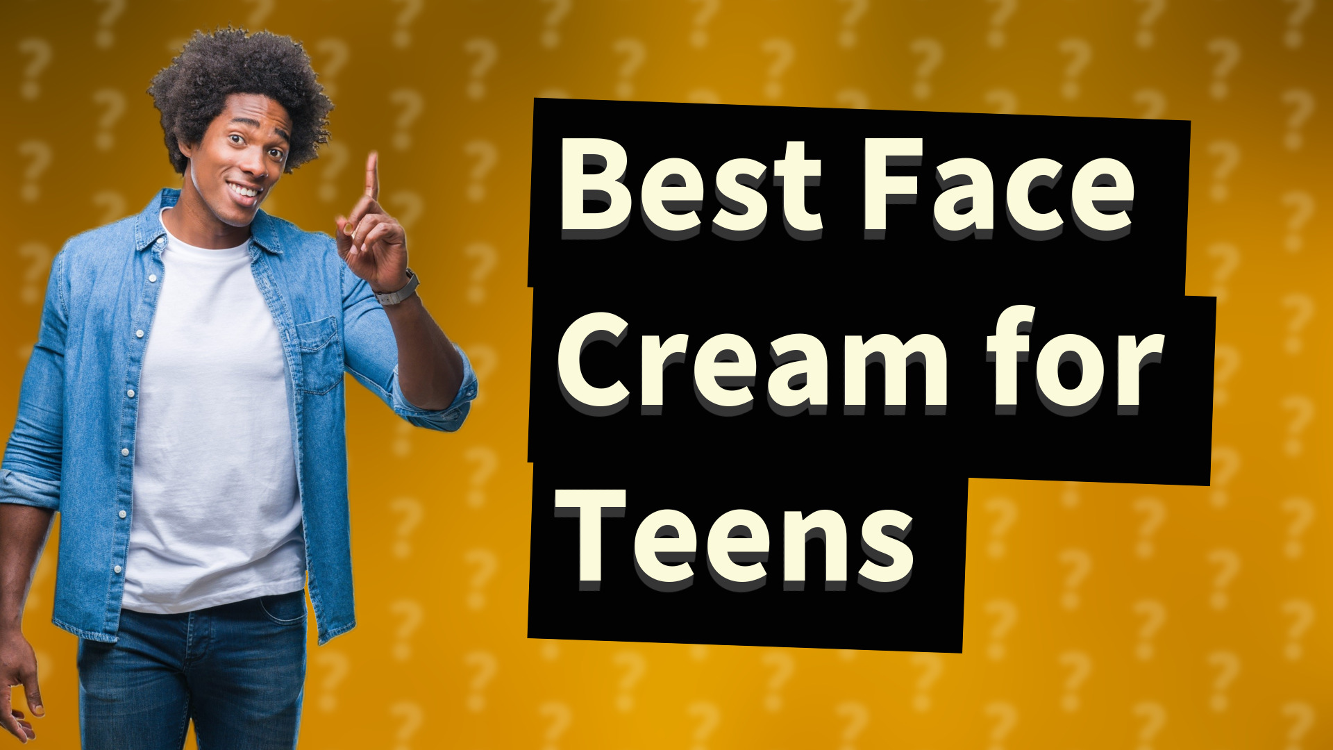 Best Face Cream for Teens