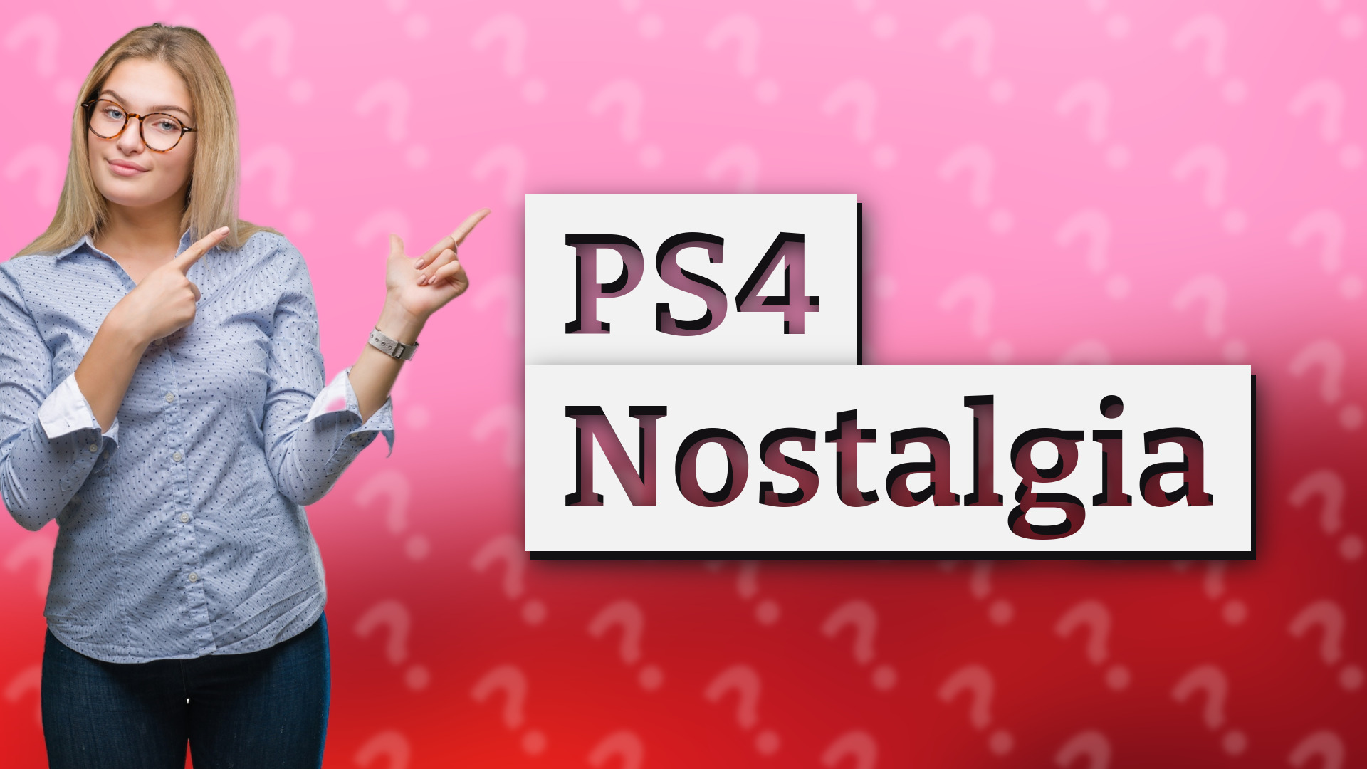 PS4 Nostalgia