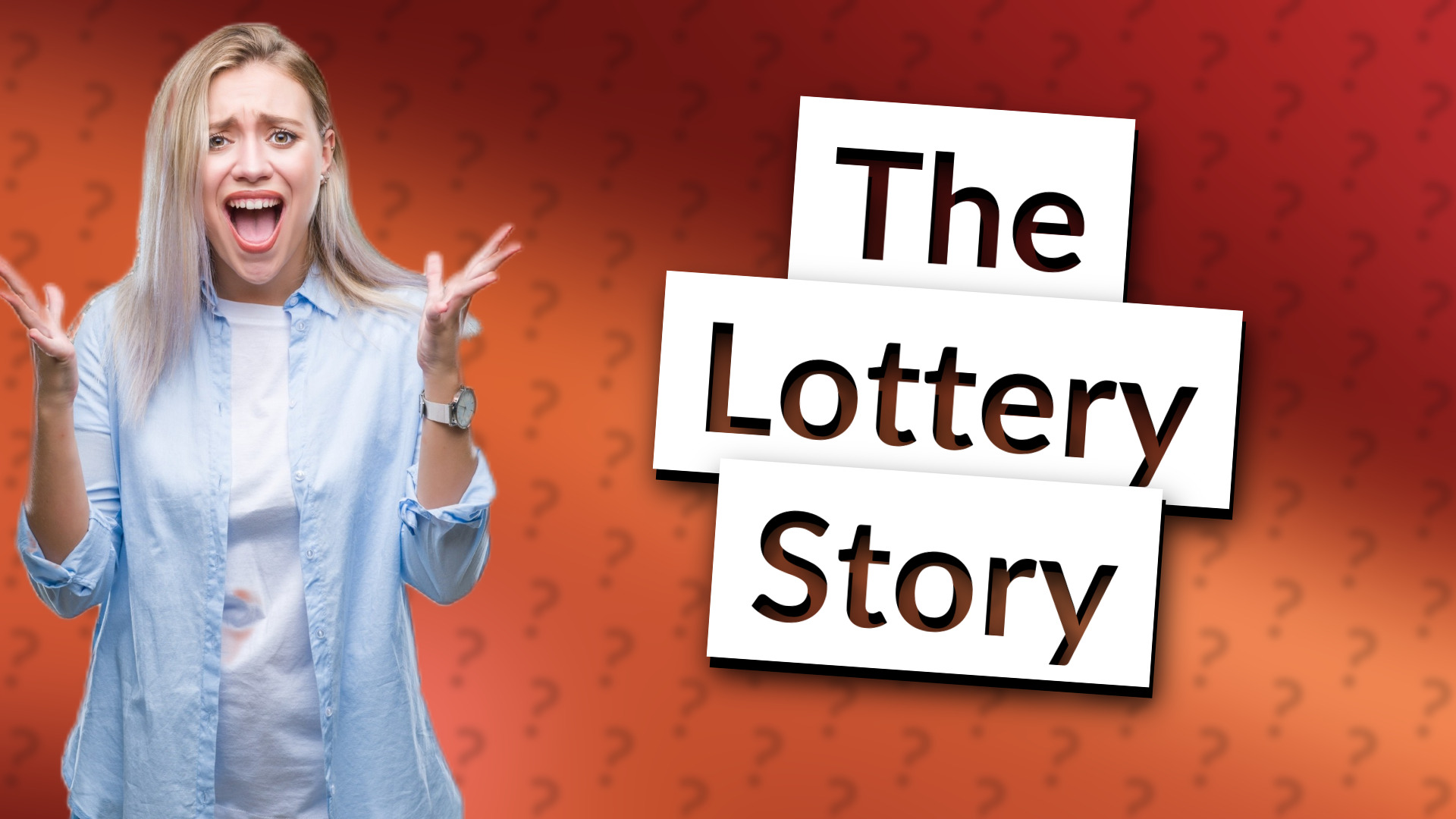 The Lottery Story
