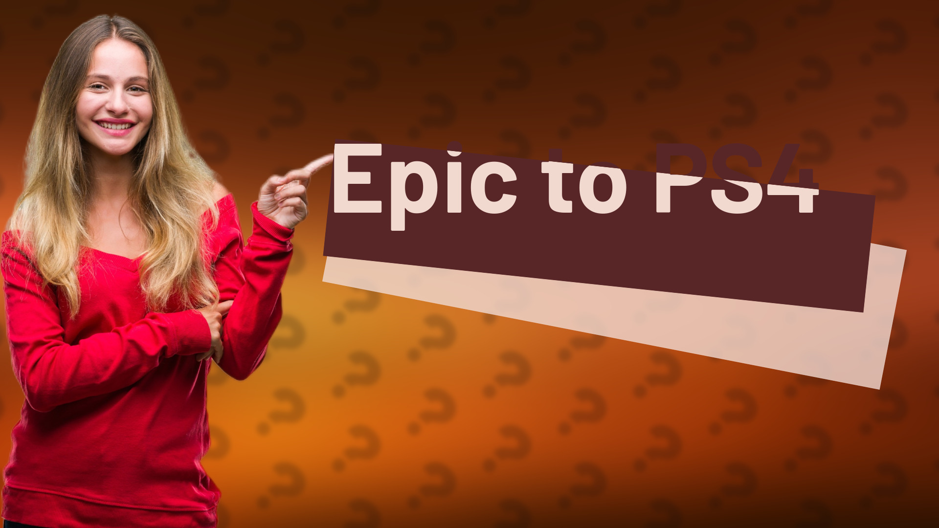 Epic to PS4