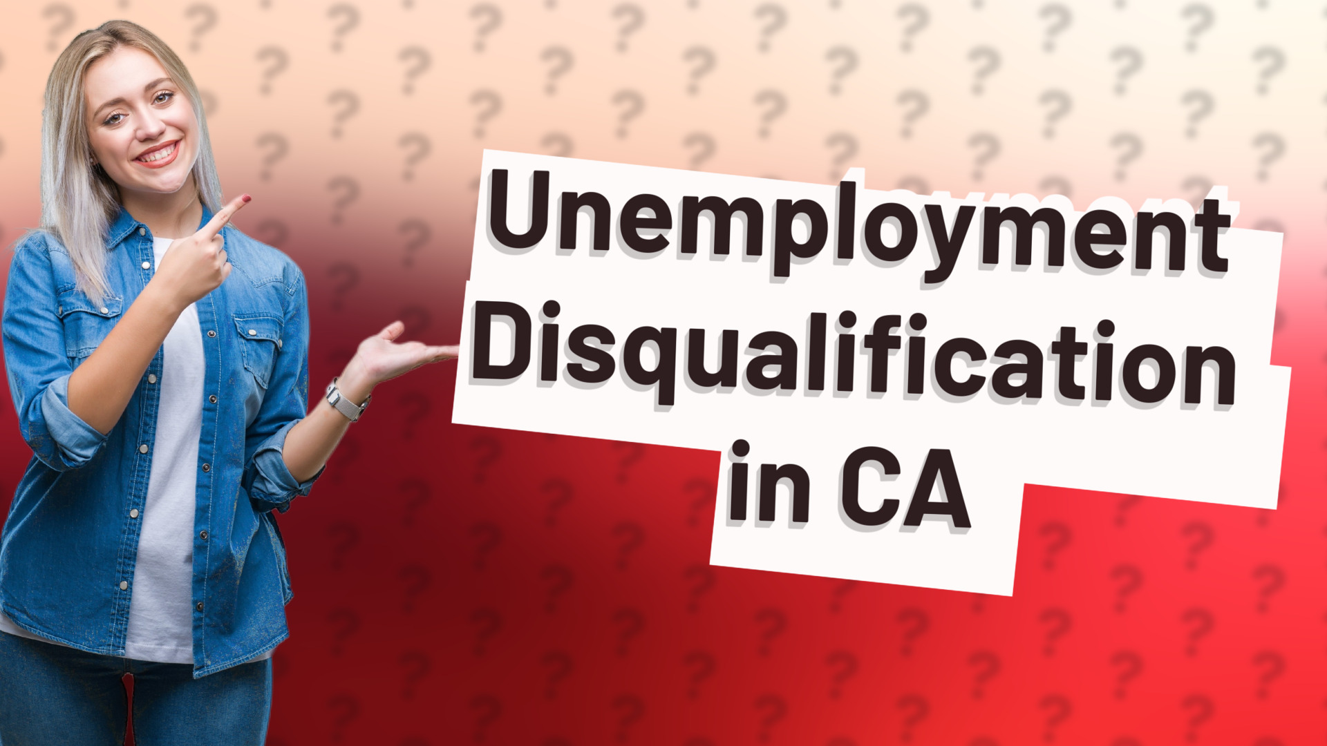 Unemployment Disqualification in CA