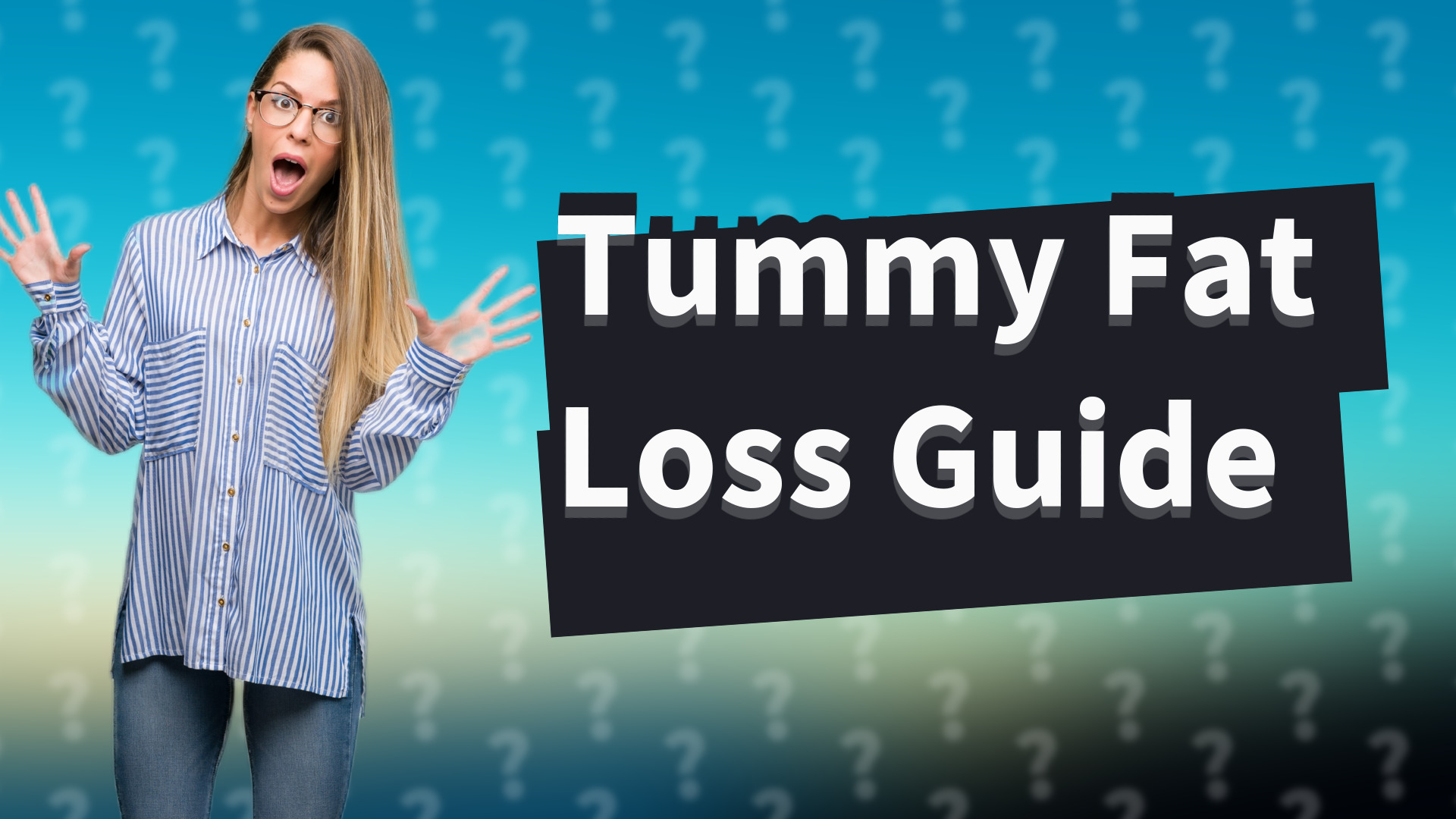 Tummy Fat Loss Guide