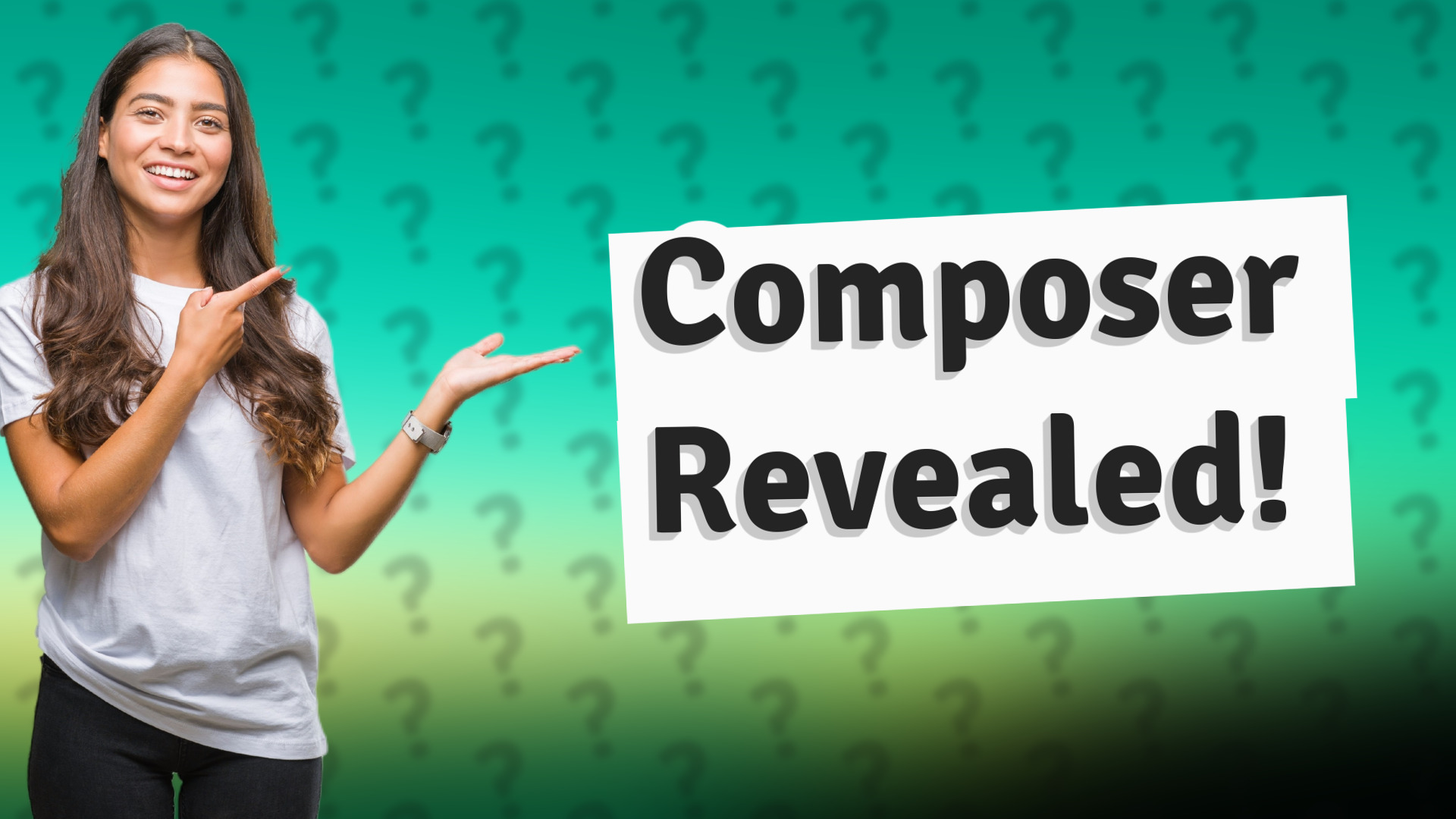 Composer Revealed!