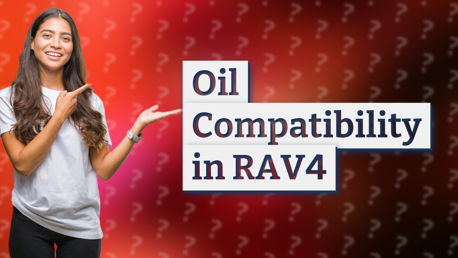 Oil Compatibility in RAV4