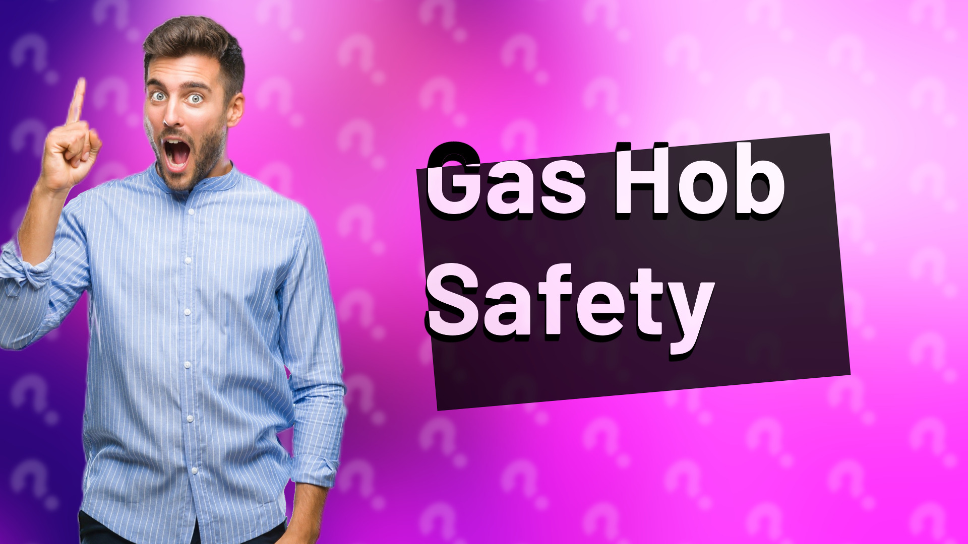 Gas Hob Safety