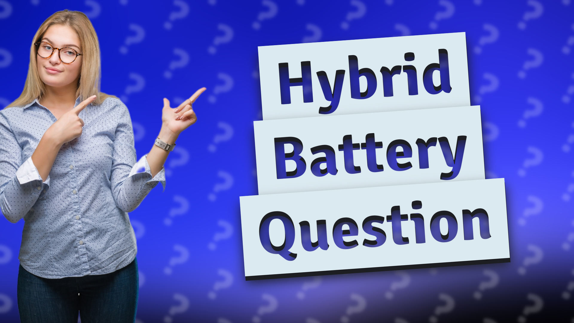 Hybrid Battery Question