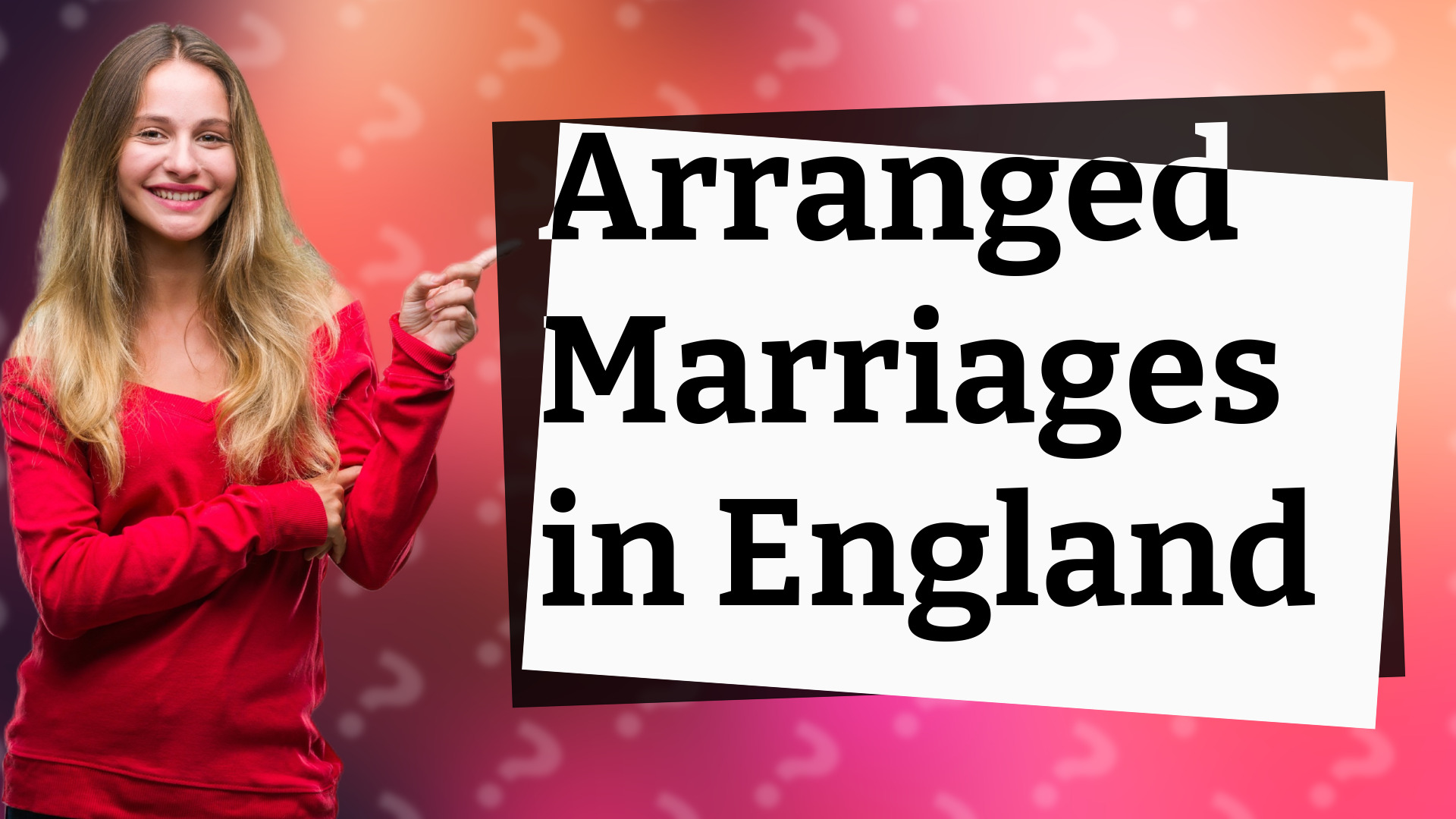 Arranged Marriages in England