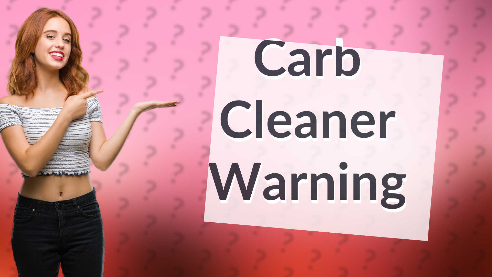 Carb Cleaner Warning