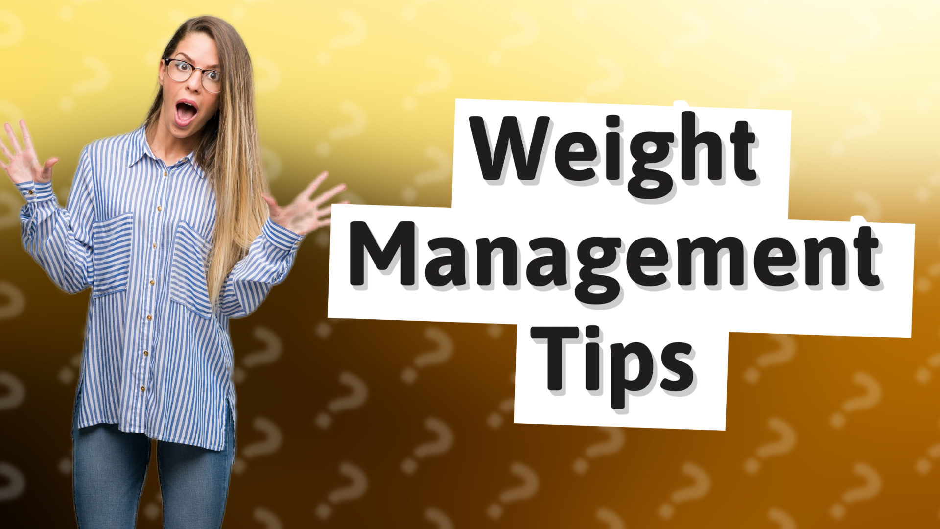 Weight Management Tips
