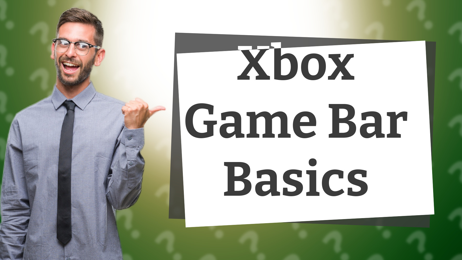 Xbox Game Bar Basics