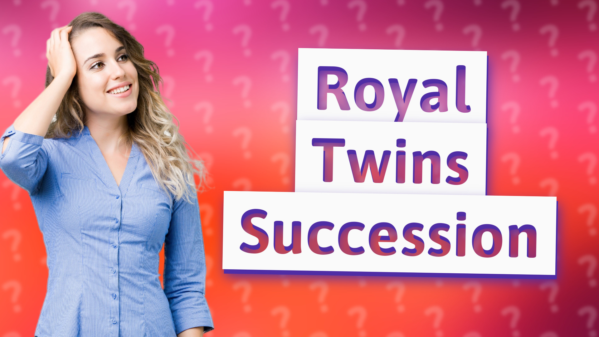 Royal Twins Succession