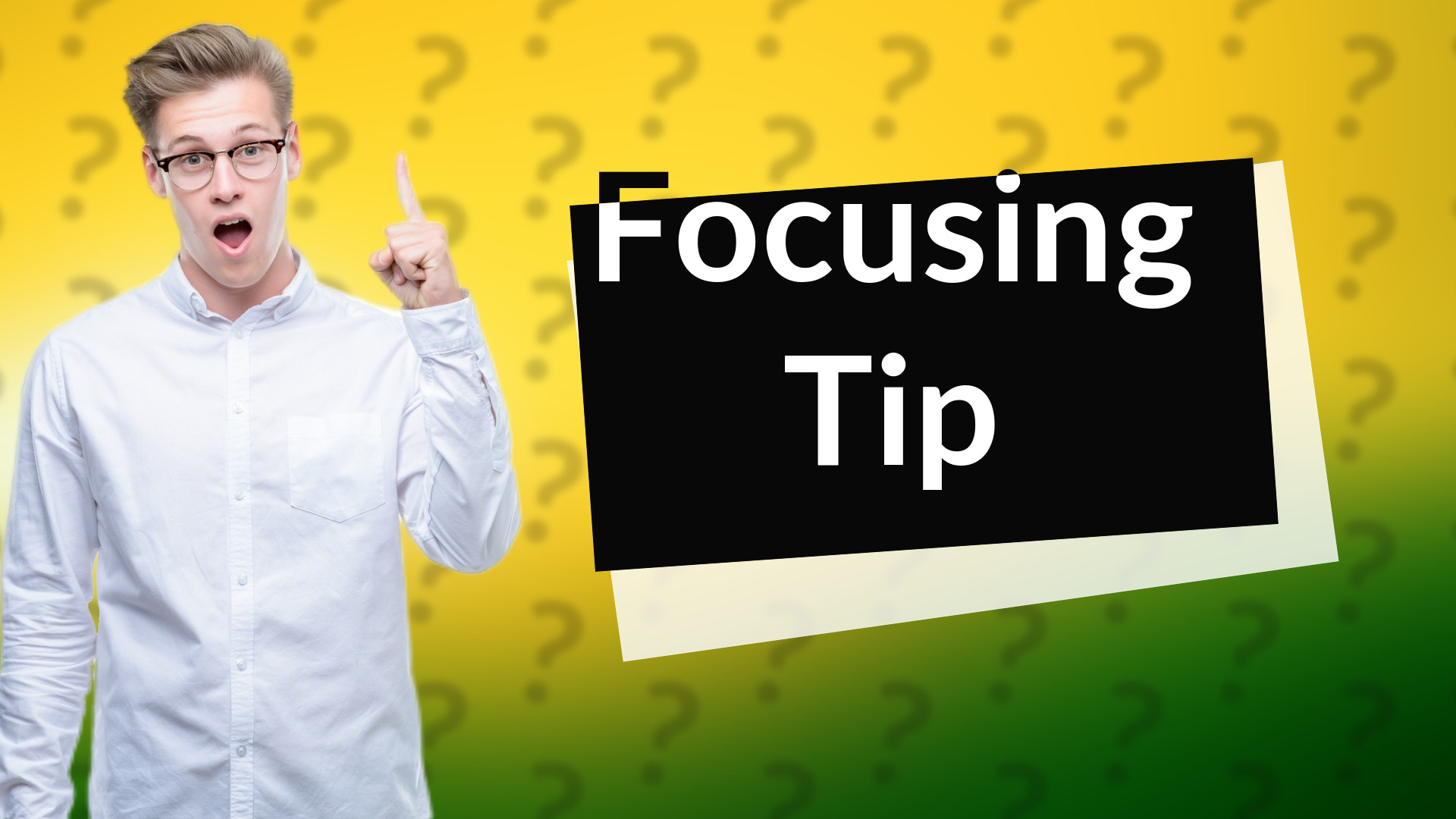 Focusing Tip