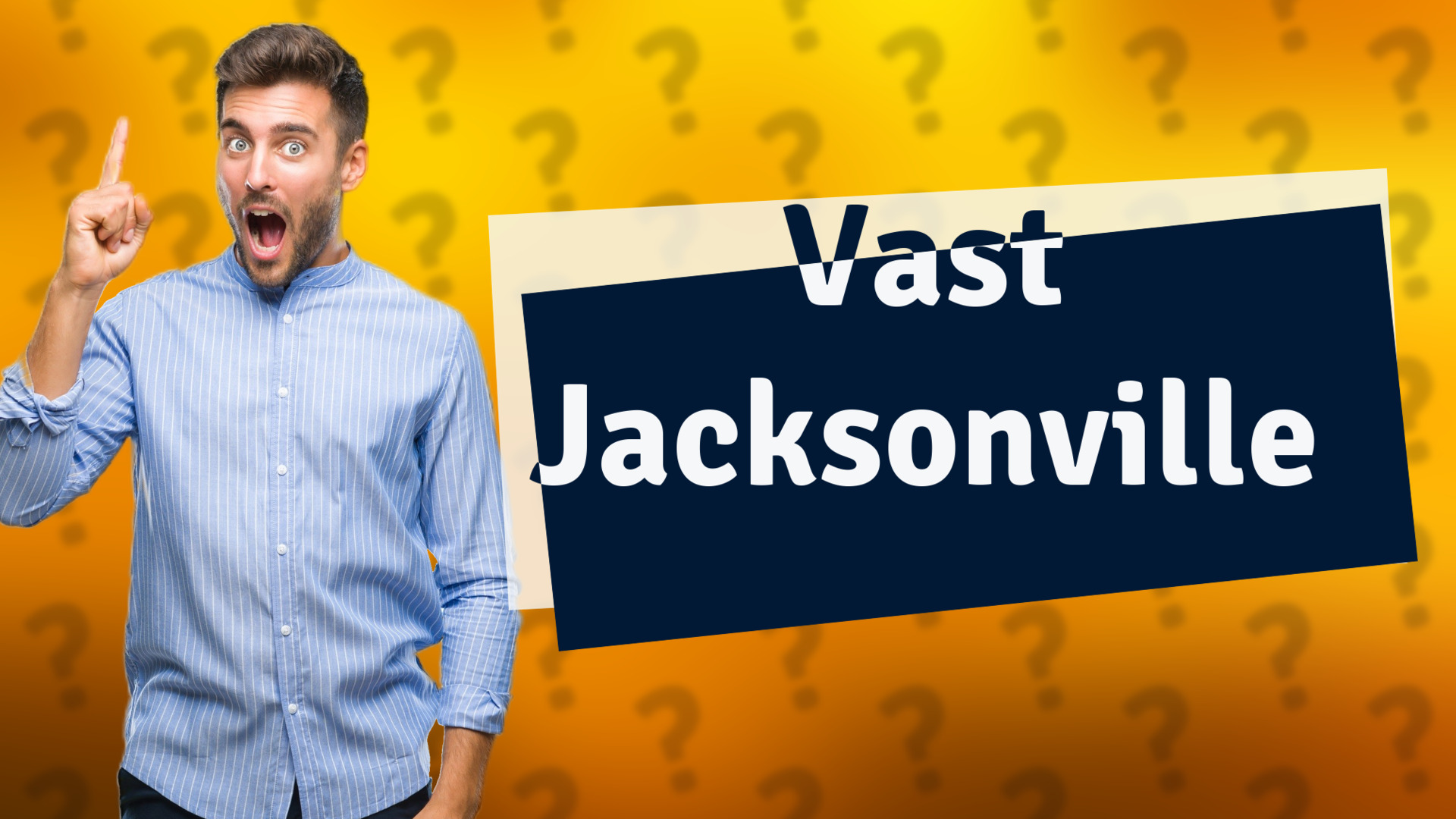 Vast Jacksonville