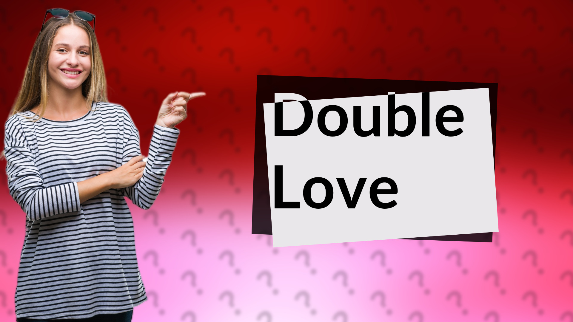 Double Love