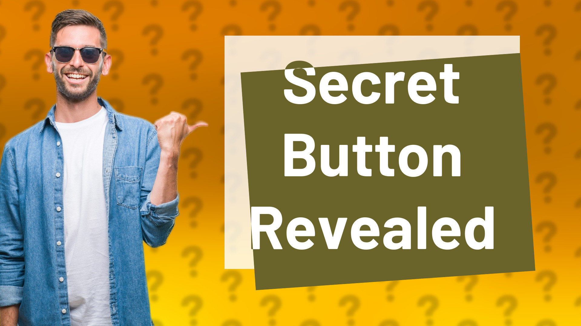 Secret Button Revealed