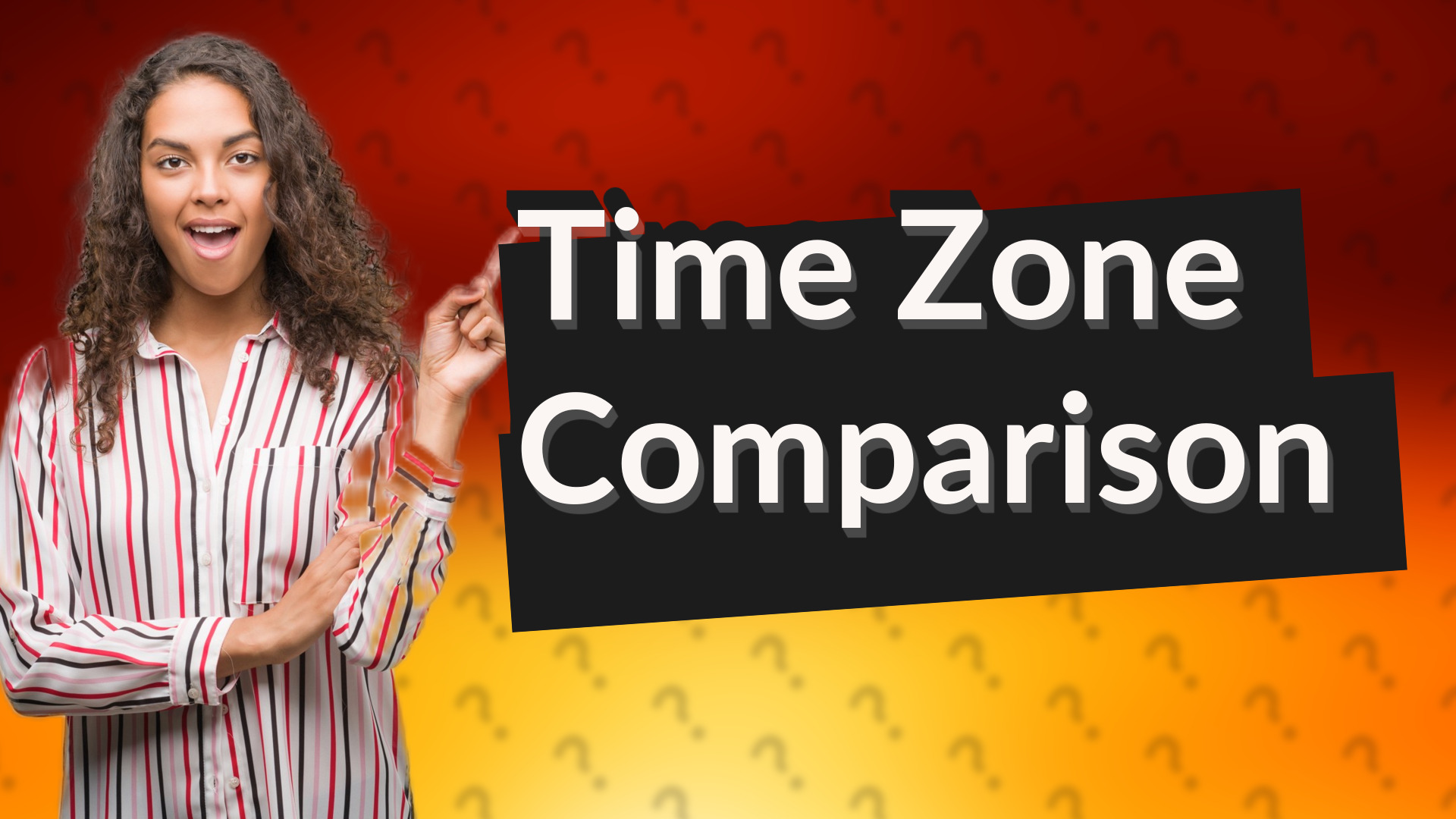 Time Zone Comparison