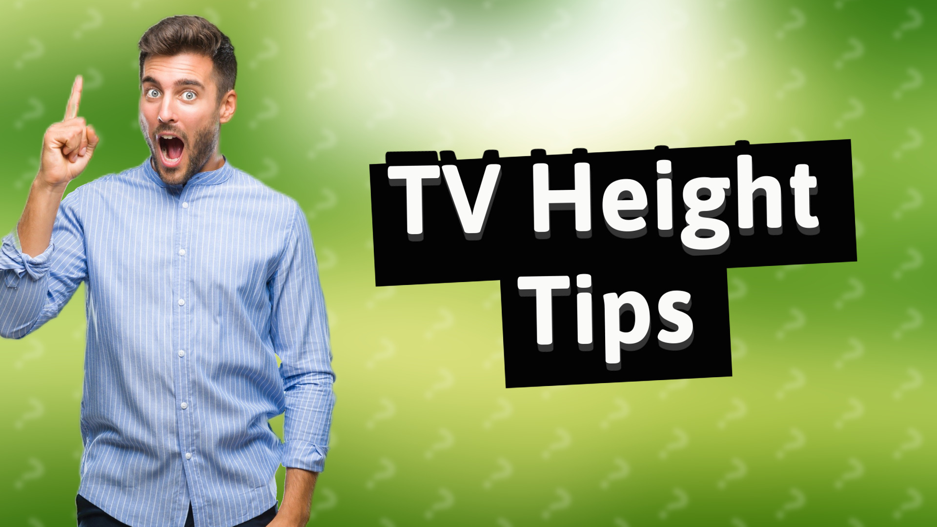 TV Height Tips