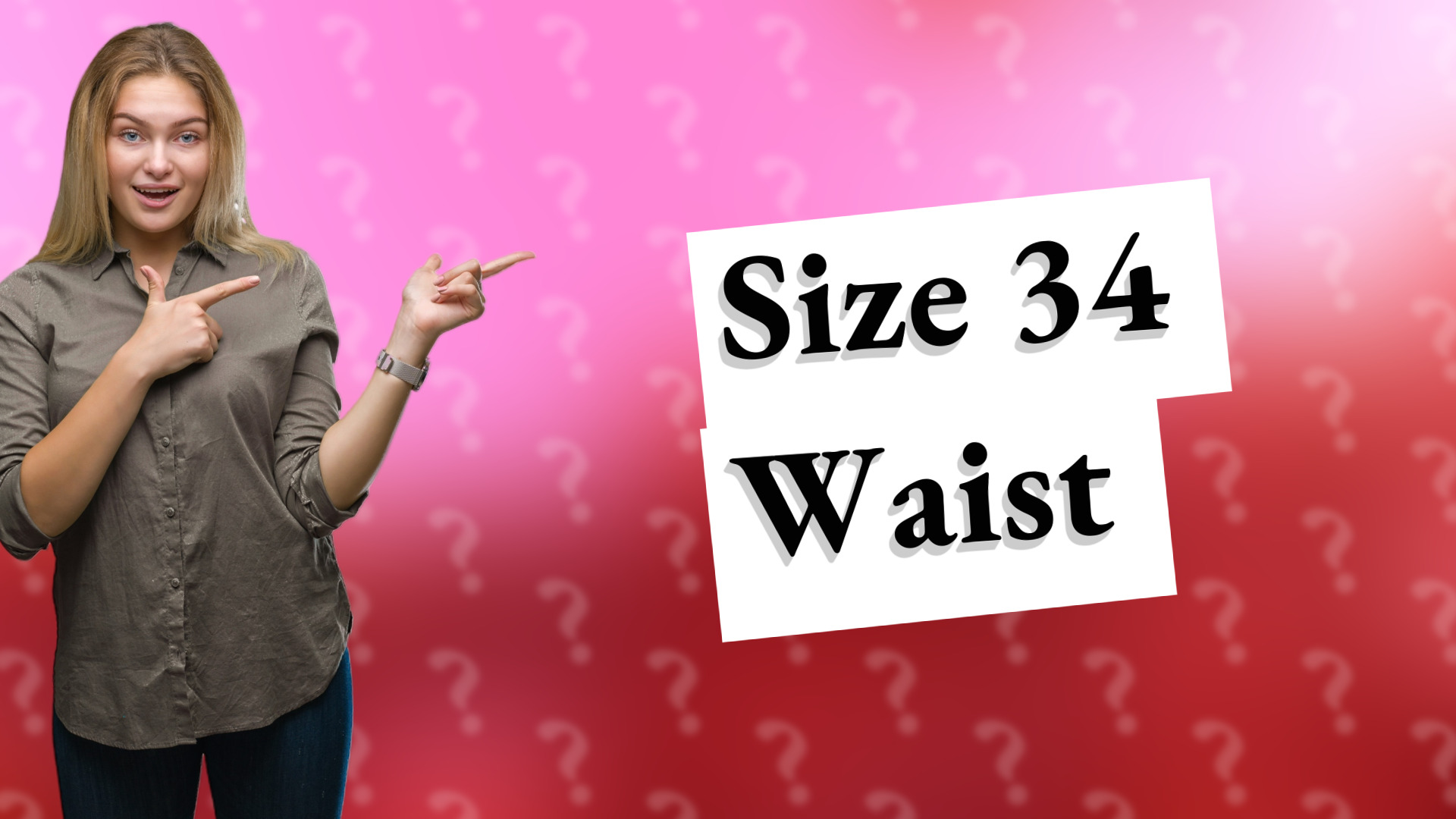 Size 34 Waist