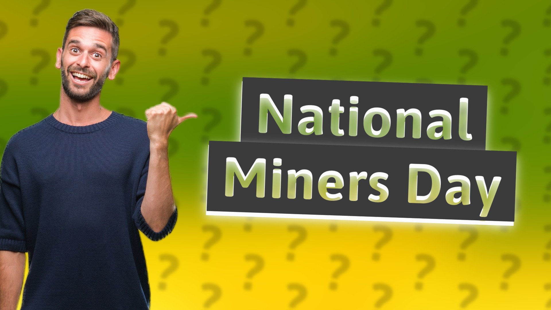 National Miners Day