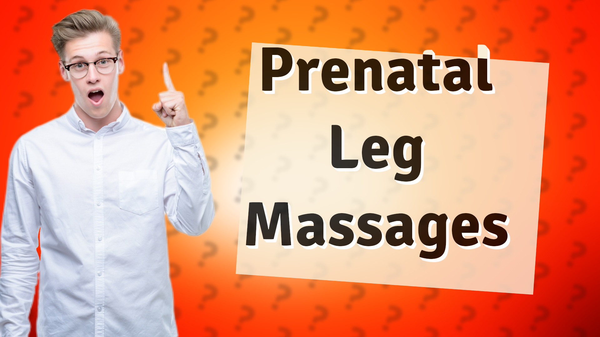 Prenatal Leg Massages