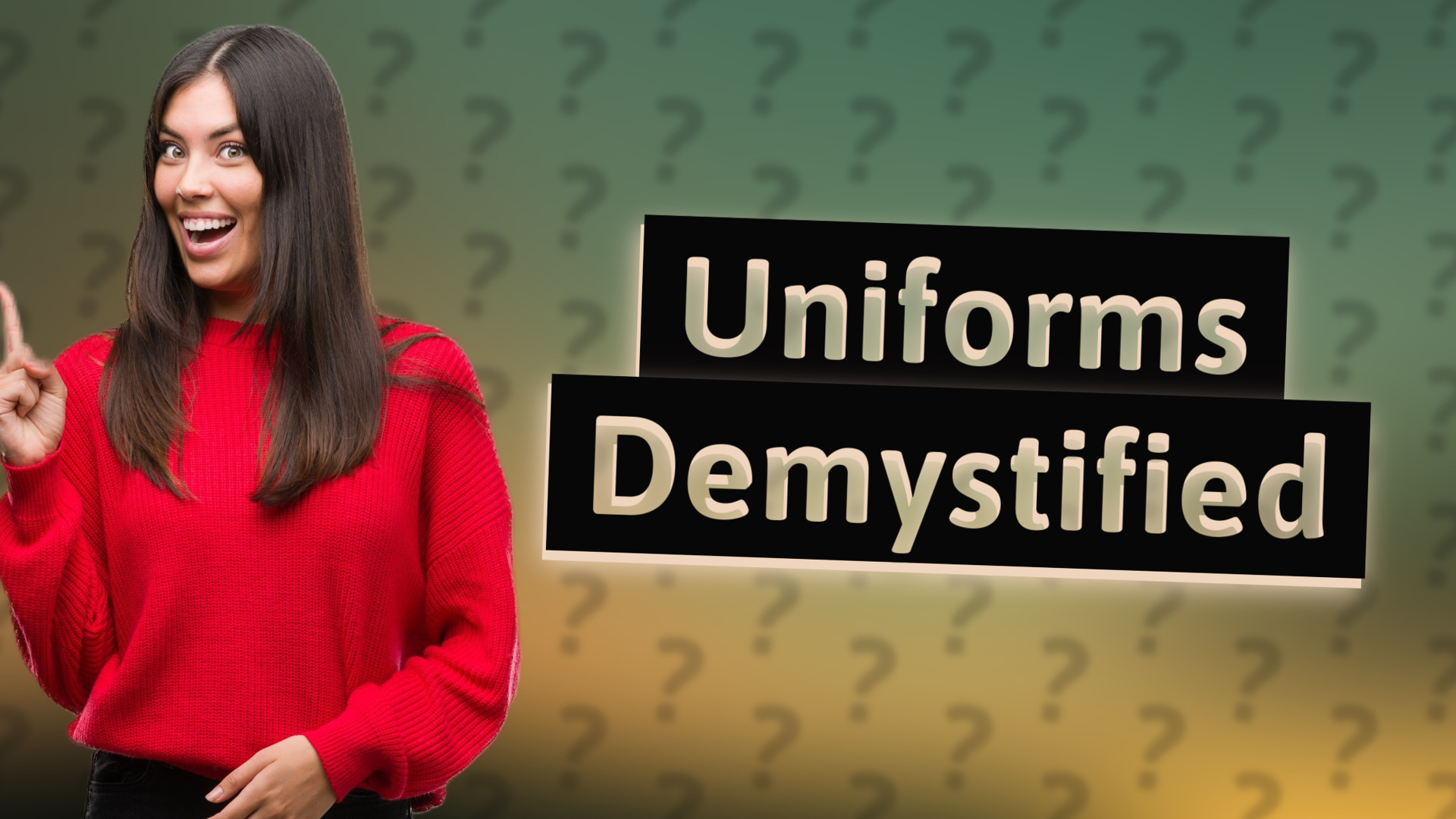 Uniforms Demystified