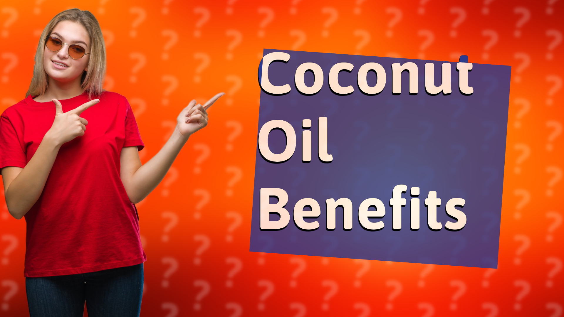 Coconut Oil Benefits