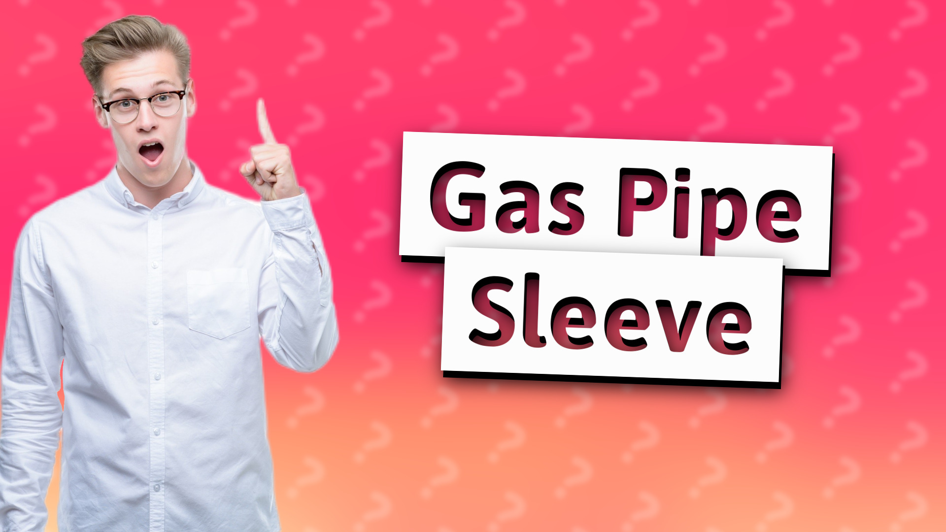 Gas Pipe Sleeve