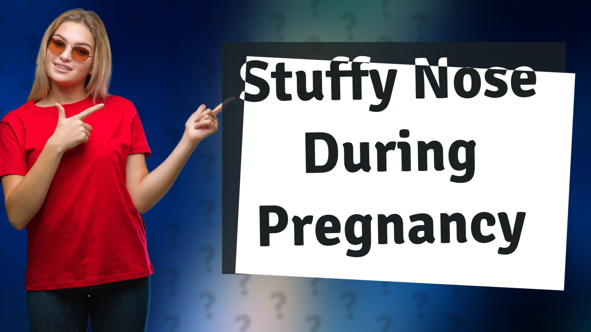Stuffy Nose During Pregnancy